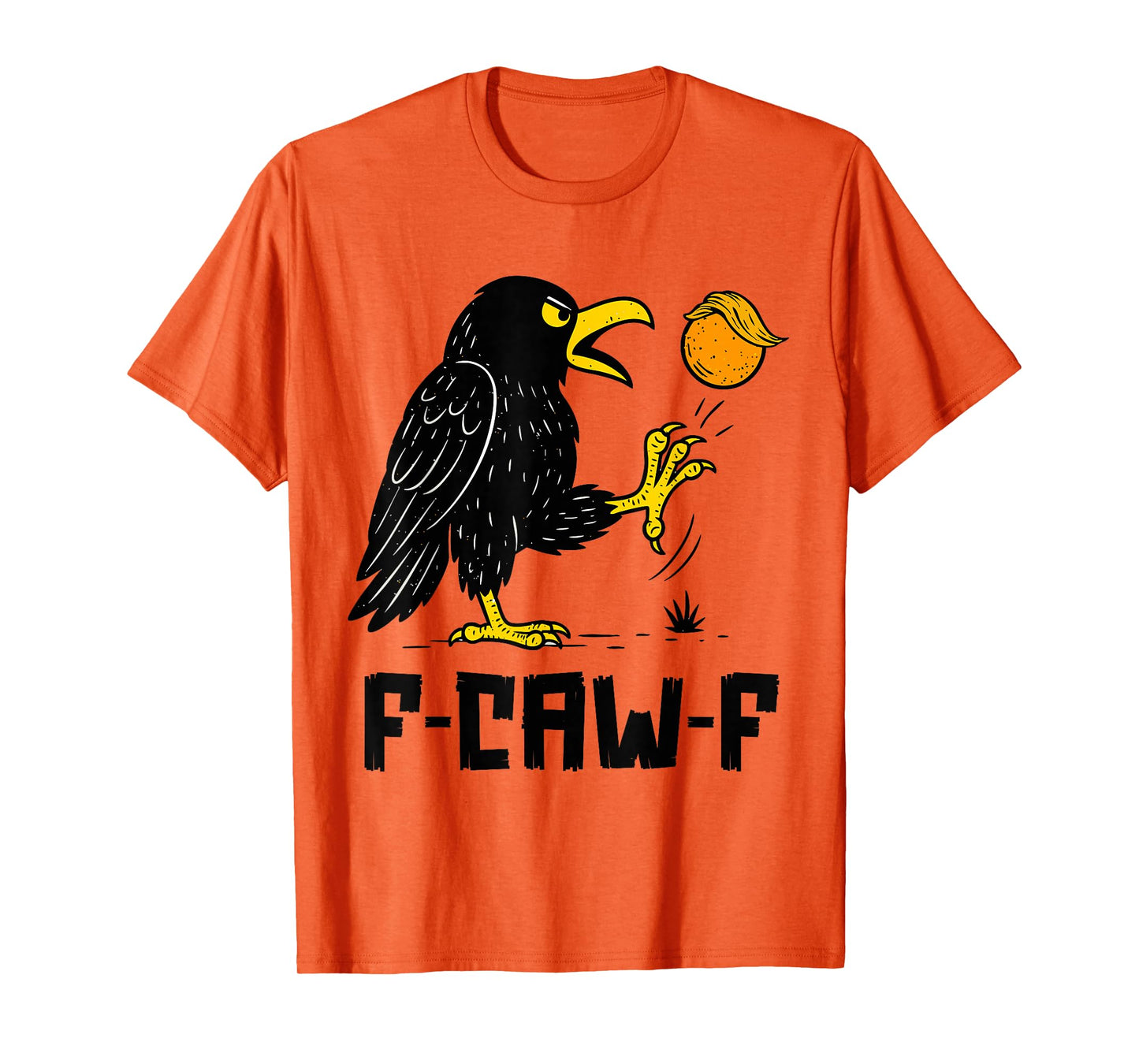 F Caw F No Kings T-Shirt