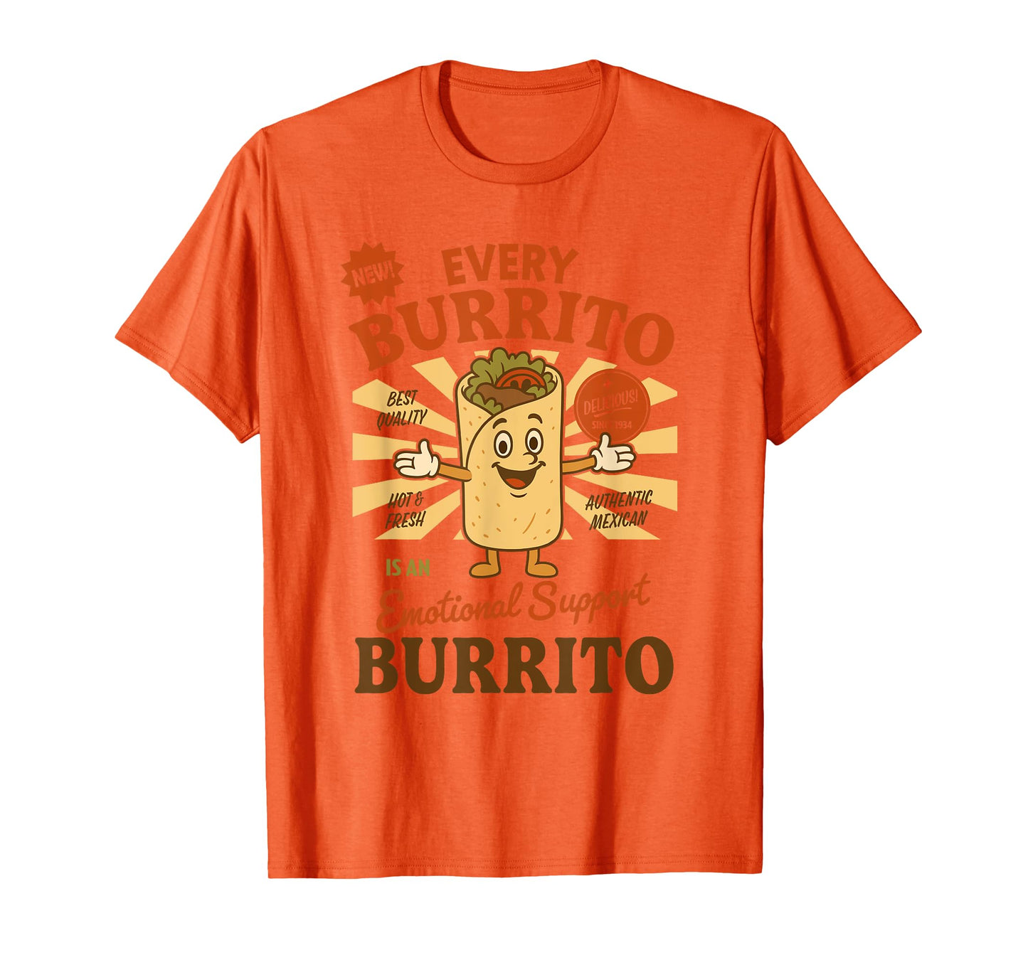 Every Burrito is an Emotional Support Burrito Funny Mexican T-Shirt