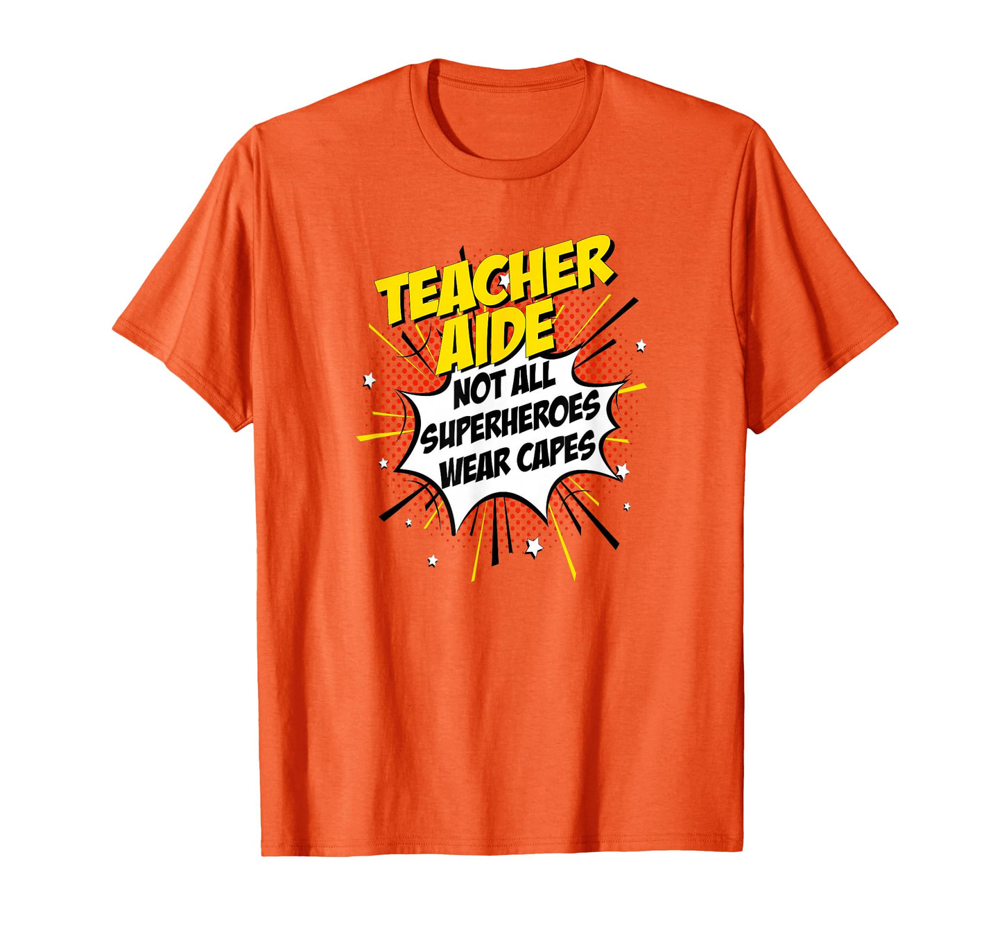 Teacher Aide Superhero Shirt Funny Comic Tee Gifts Idea T-Shirt