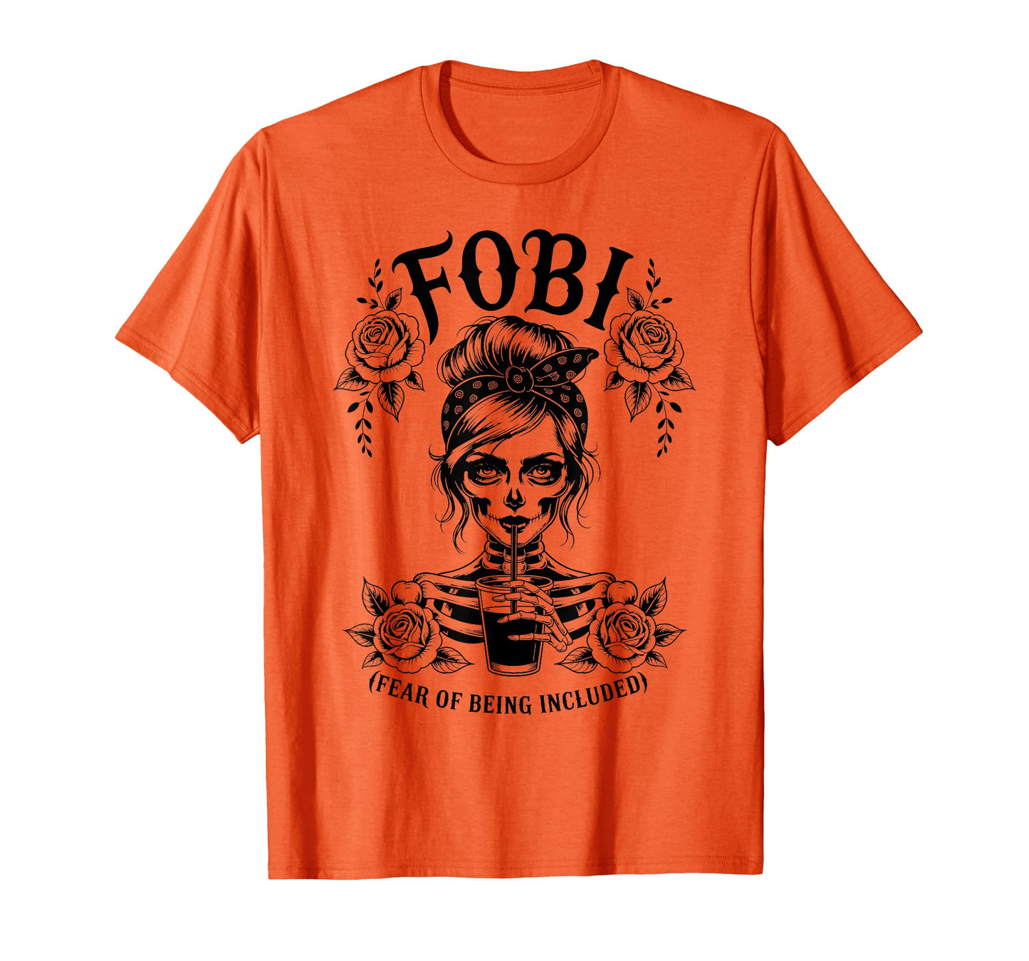 FOBl Fear of Being Included Gothic Skeleton Art Design T-Shirt