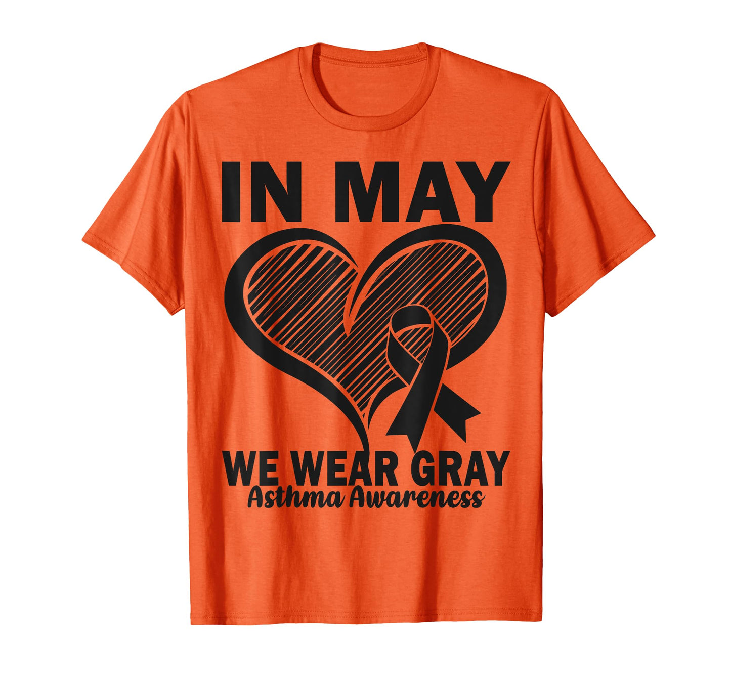 Heart In May We Wear Gray for Asthma Awareness Women Men T-Shirt