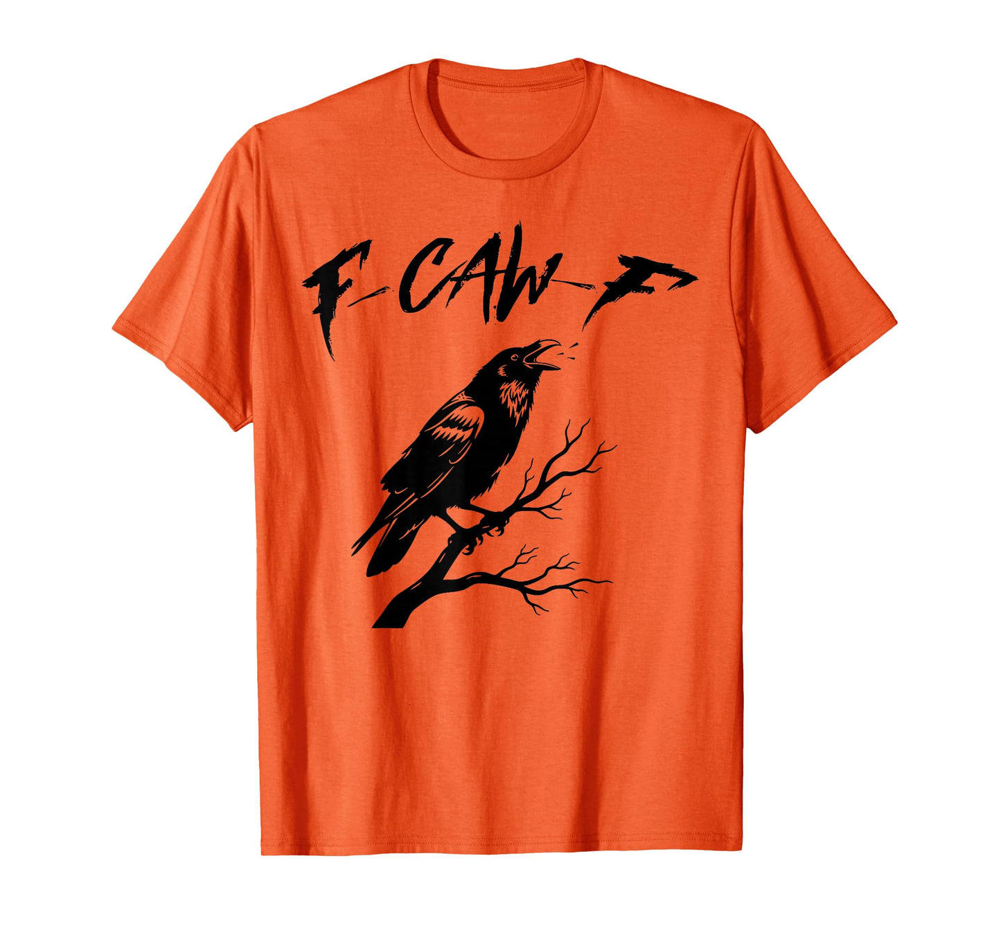 Funny F Caw F Raven Bird Gothic Graphic F-CAW-F Crow Pun T-Shirt