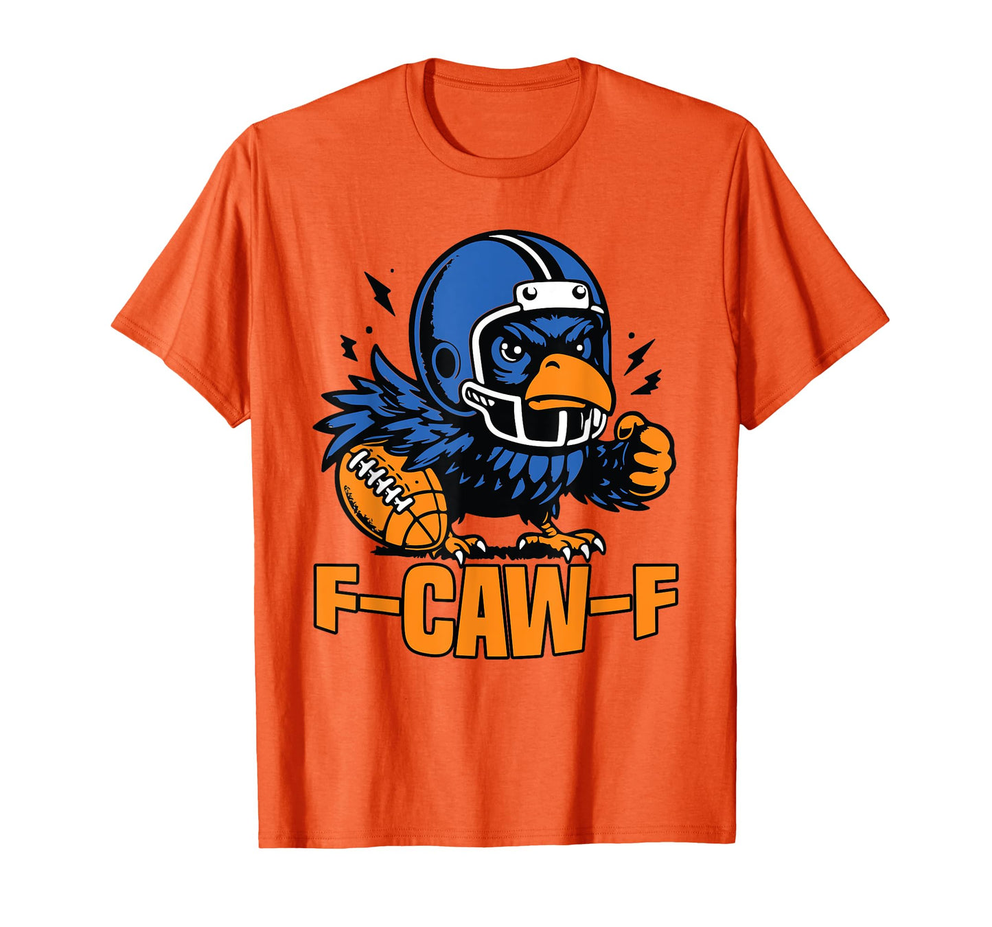 F-Caw-F Crow Funny Sarcastic Football and Bird Lovers T-Shirt