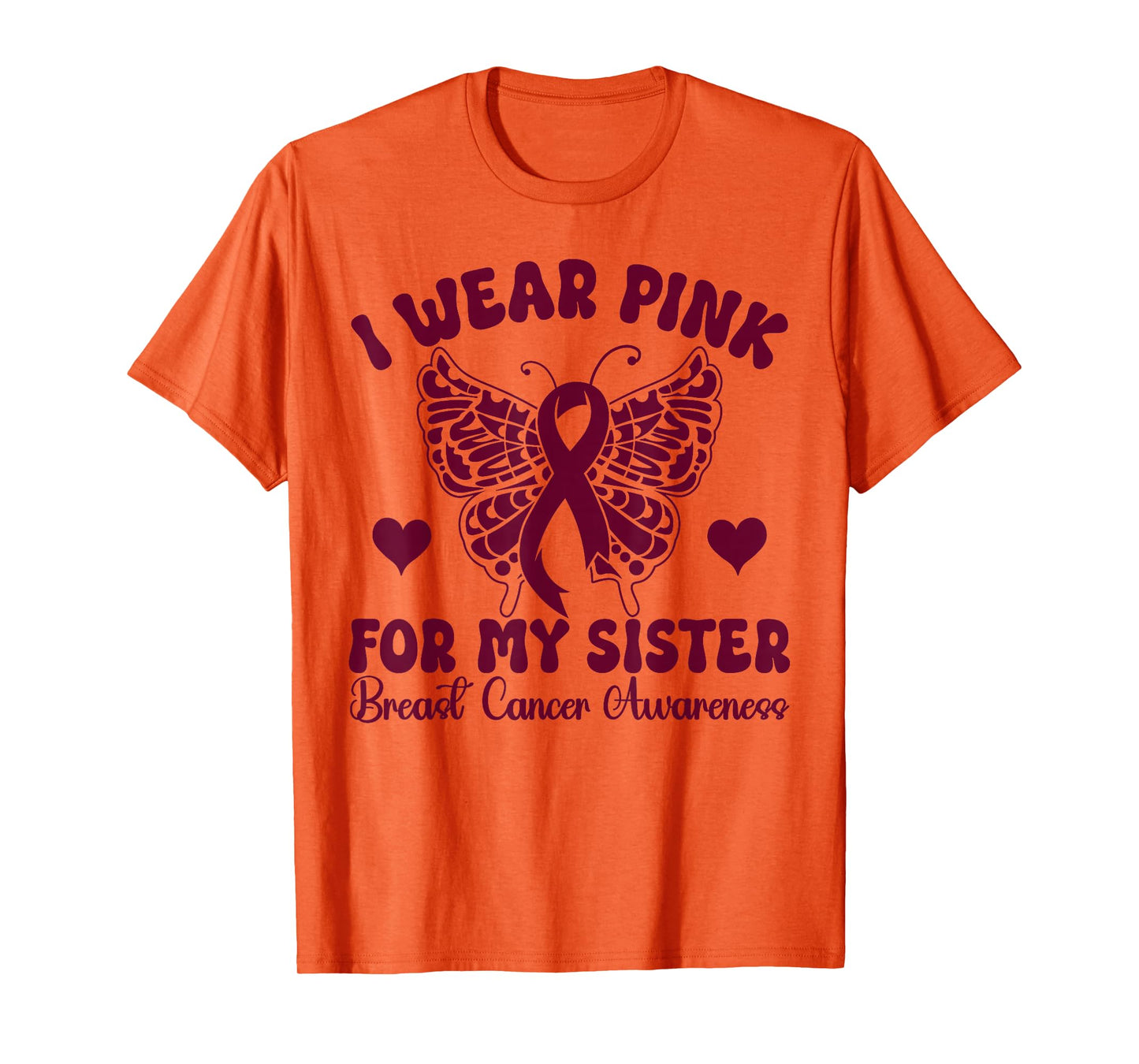 I Wear Pink for my Sister Breast Cancer Awareness butterfly T-Shirt