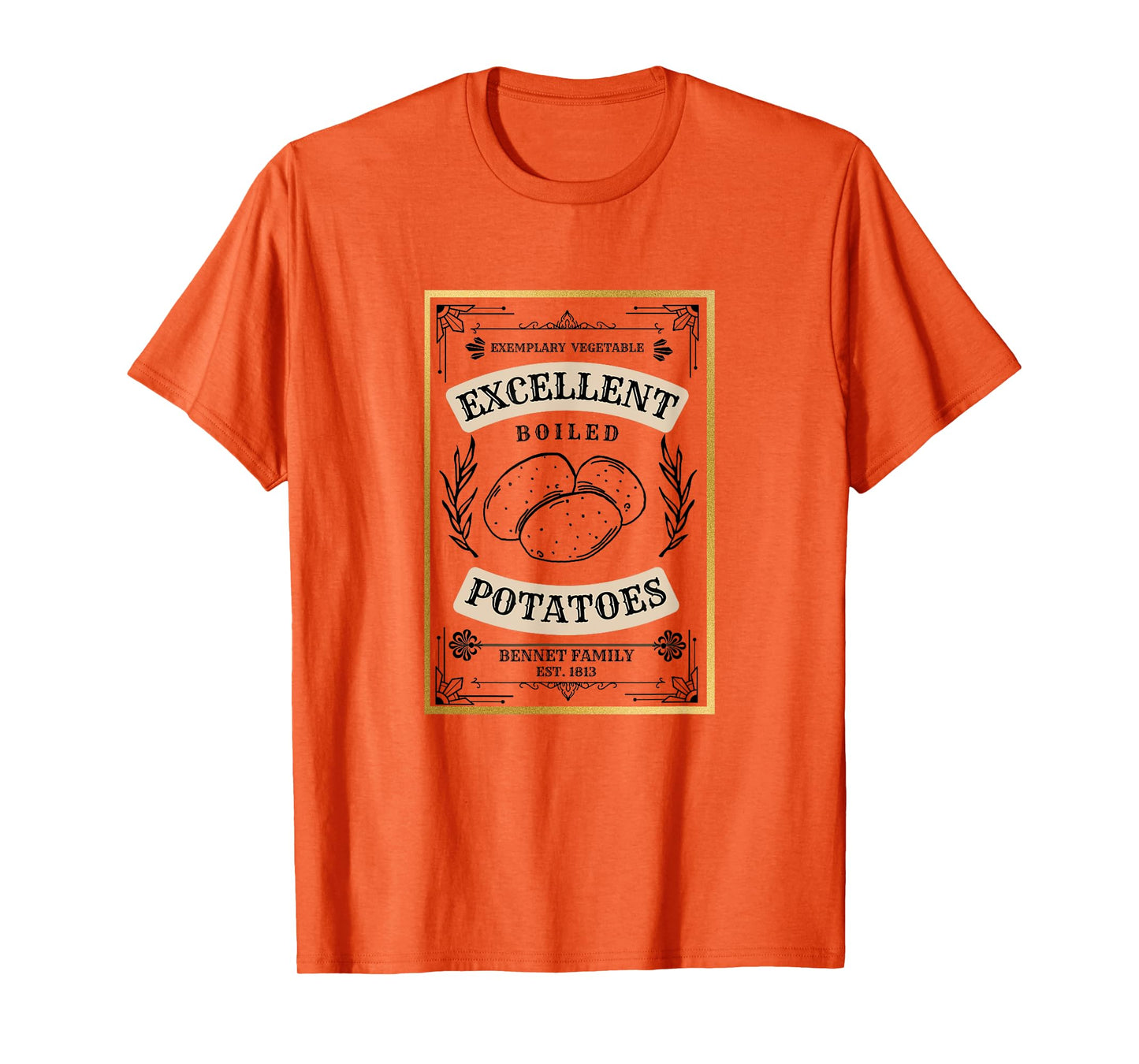 What Excellent Boiled Potatoes Jane Austen Pemberley T-Shirt