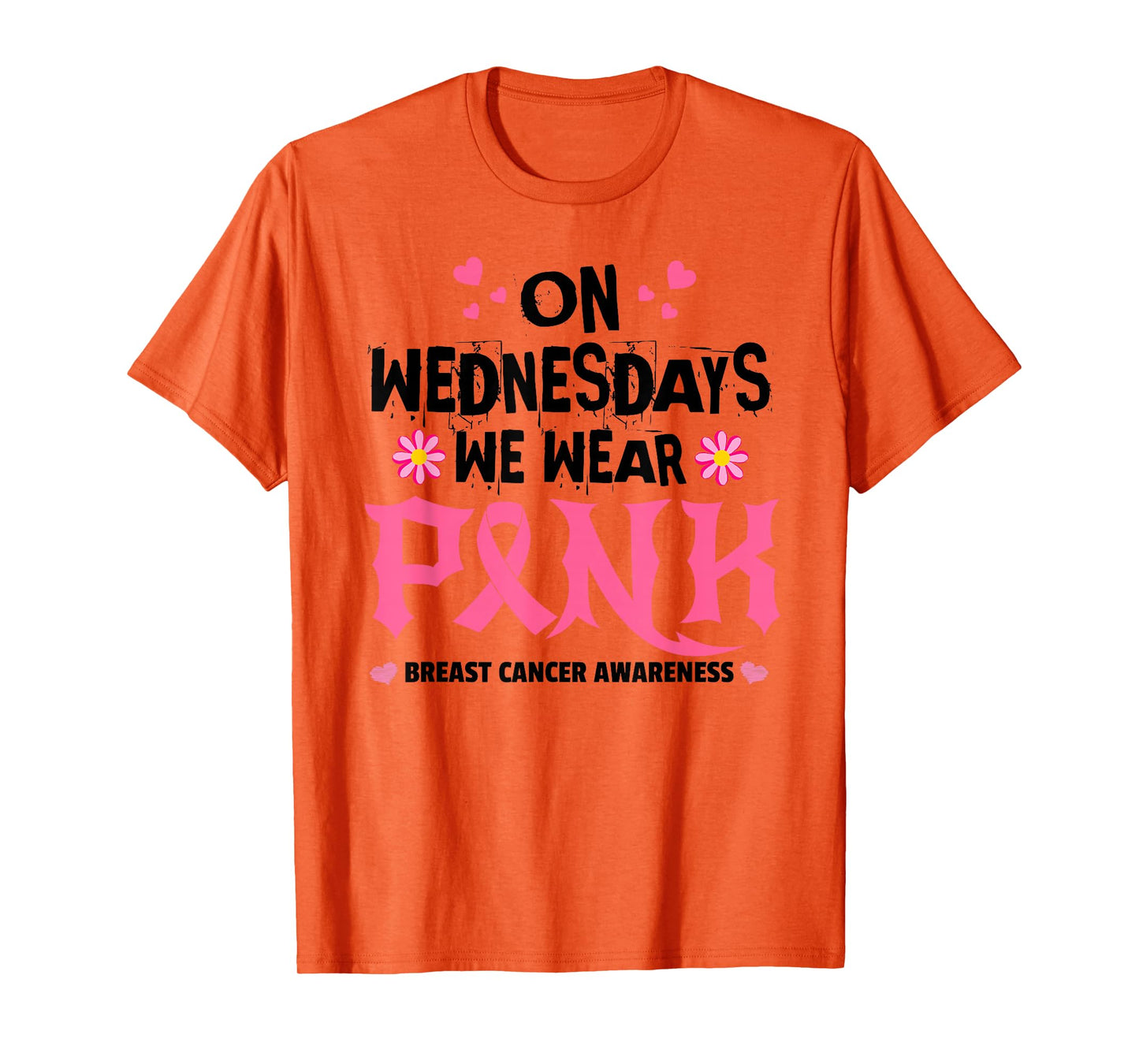 We Wear Pink - Pink Ribbon Breast Cancer Survivor Support T-Shirt