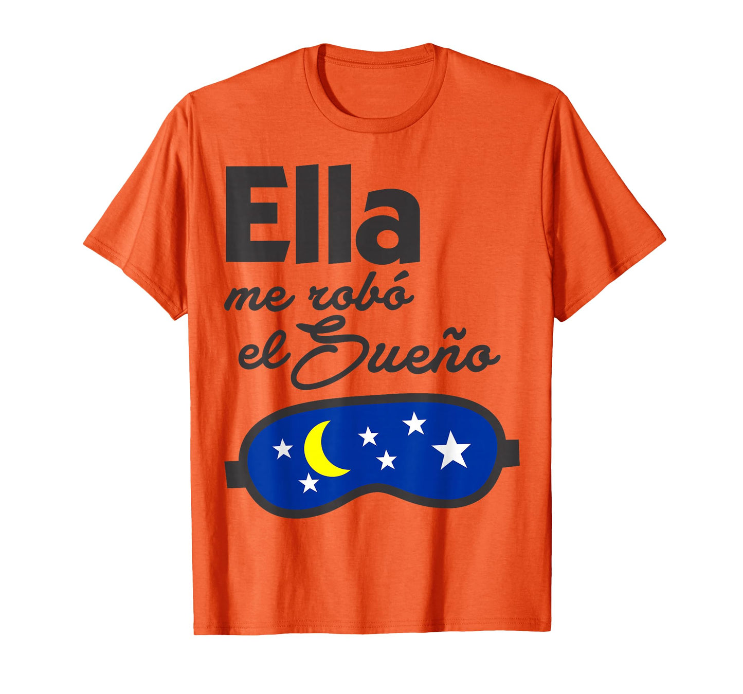 Ella me Robó el Sueño. Spanish Saying Couple Matching T-Shirt
