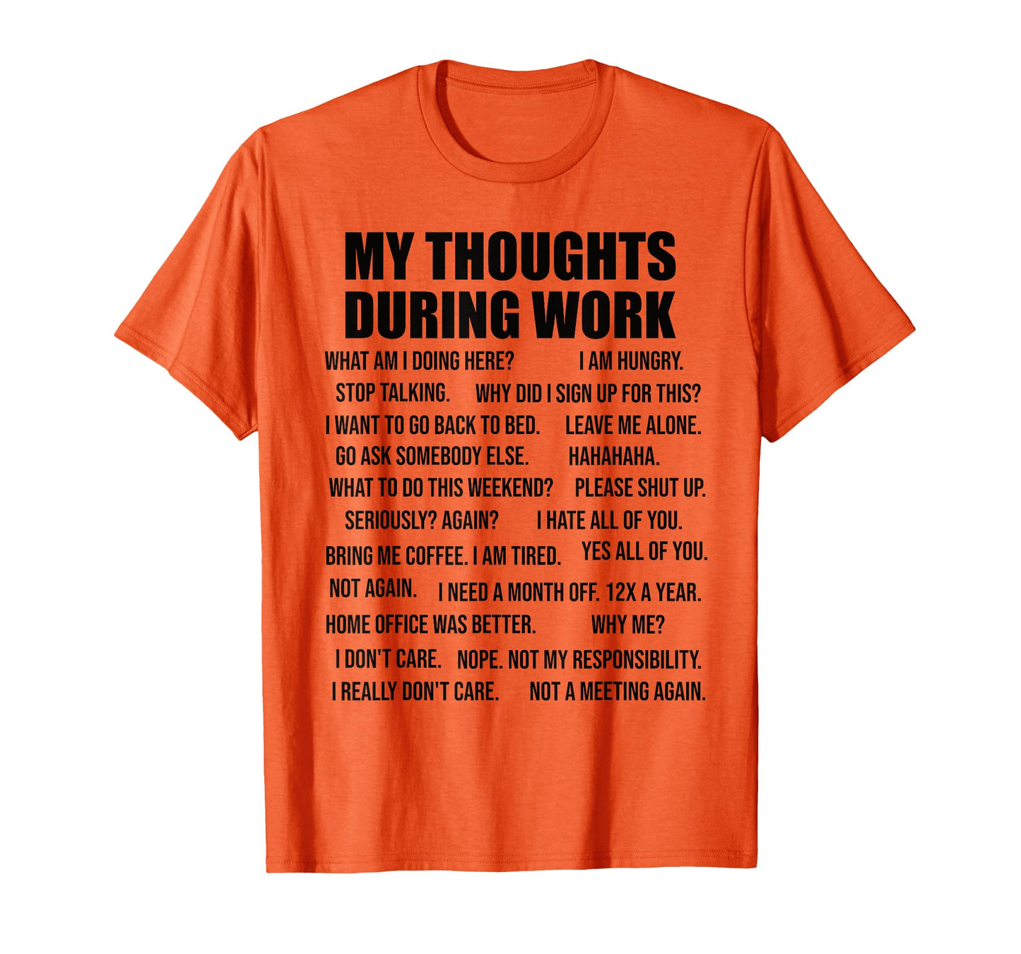Thoughts During Work For Co-Workers Colleague T-Shirt