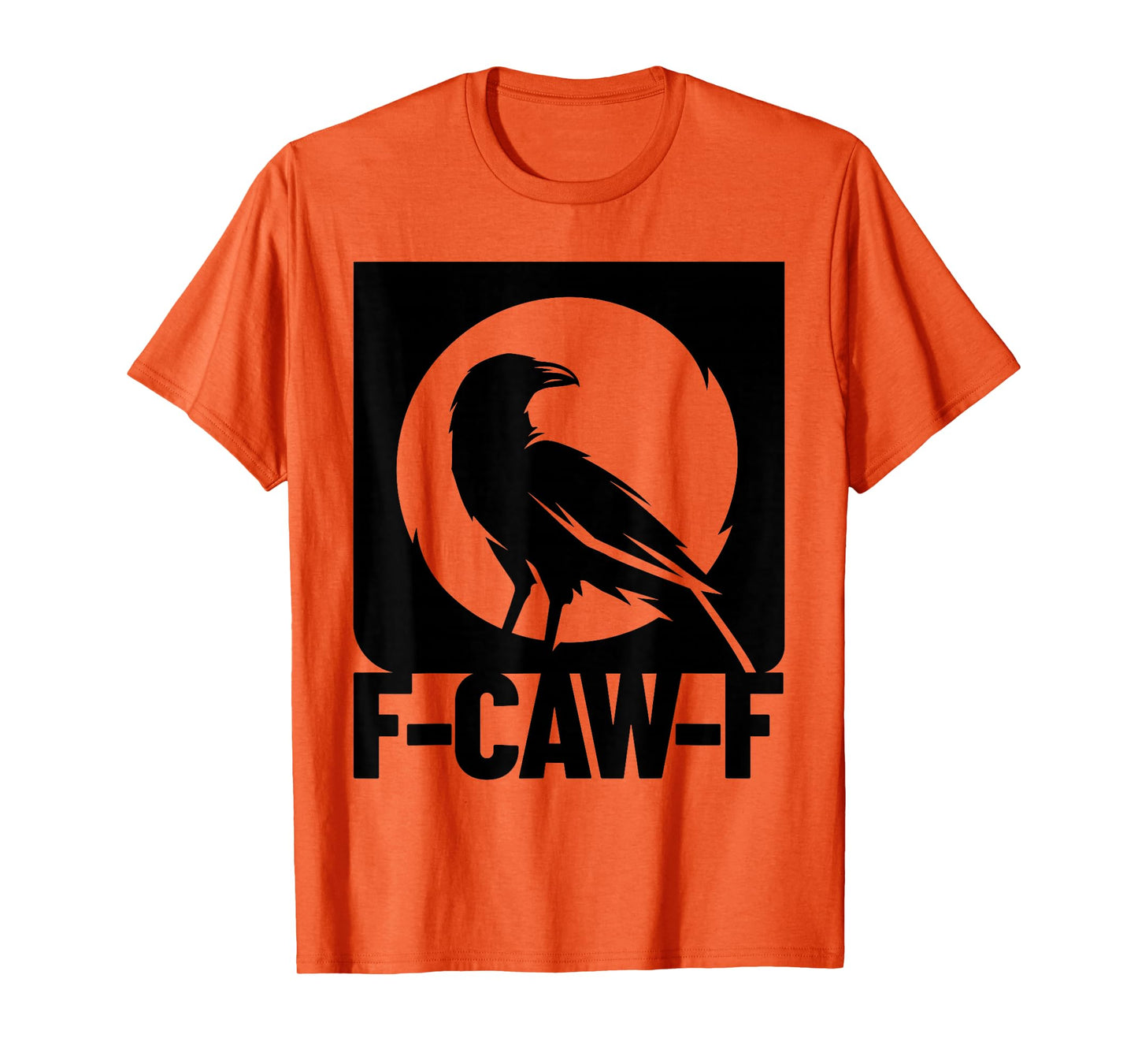Funny Black Crow F-Caw-F Black Bird Raven Moon Men Women T-Shirt
