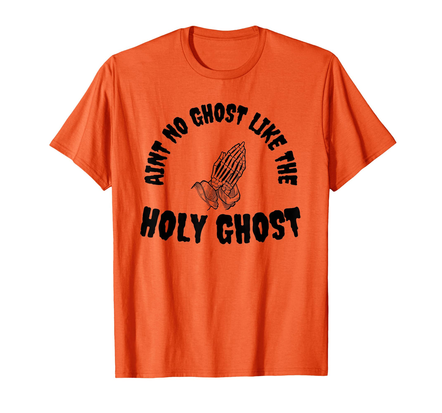 Holy Ghost Skeleton Prayer Hands Christian Faith Art T-Shirt