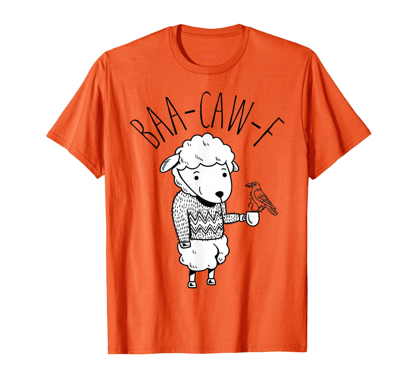 Funny Back Off Shirt – Cute Sheep Baa + Crow Caw (f) Pun Tee T-Shirt