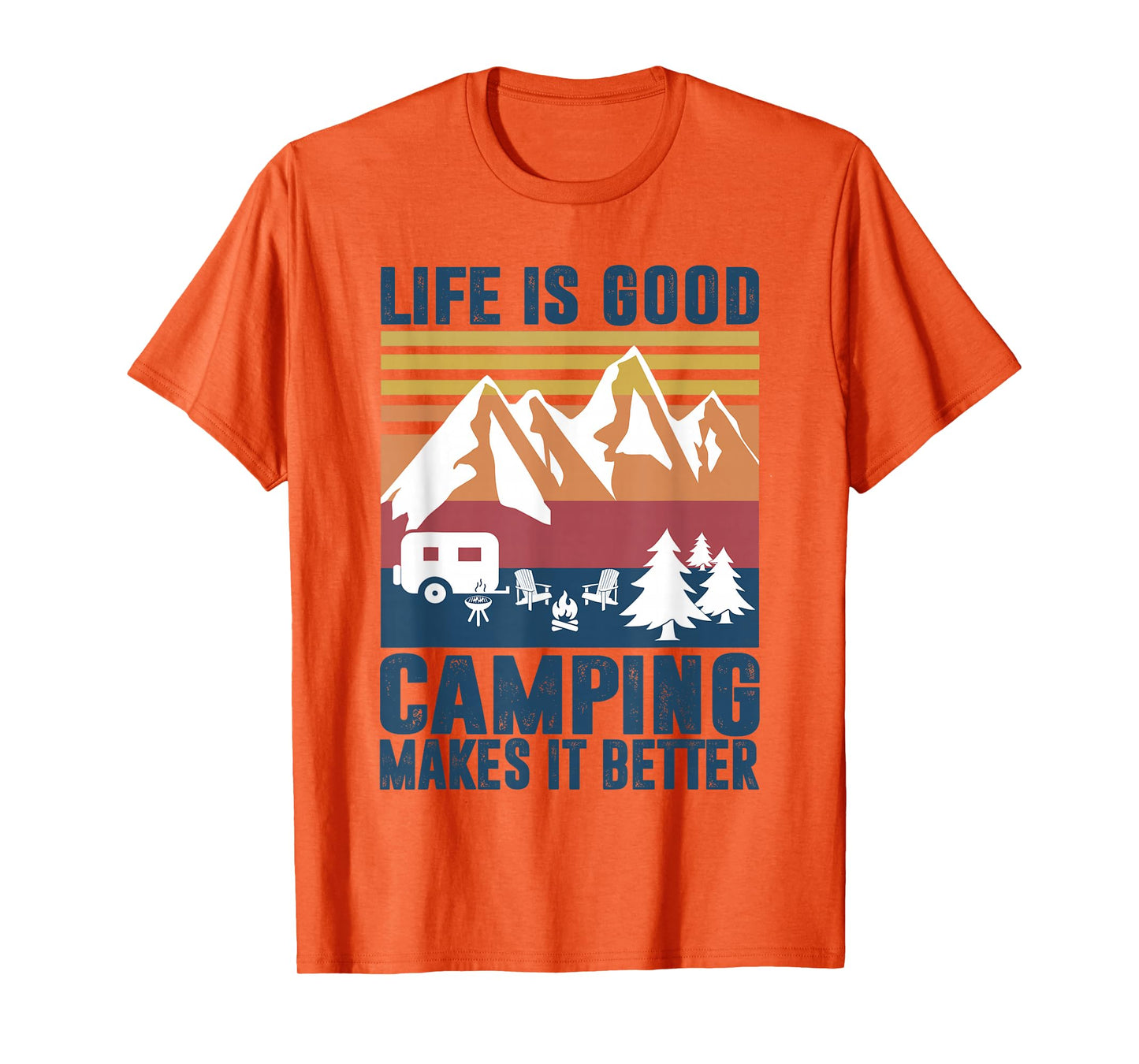 Camping gifts for Camper Men Women Camping Makes It Better T-Shirt