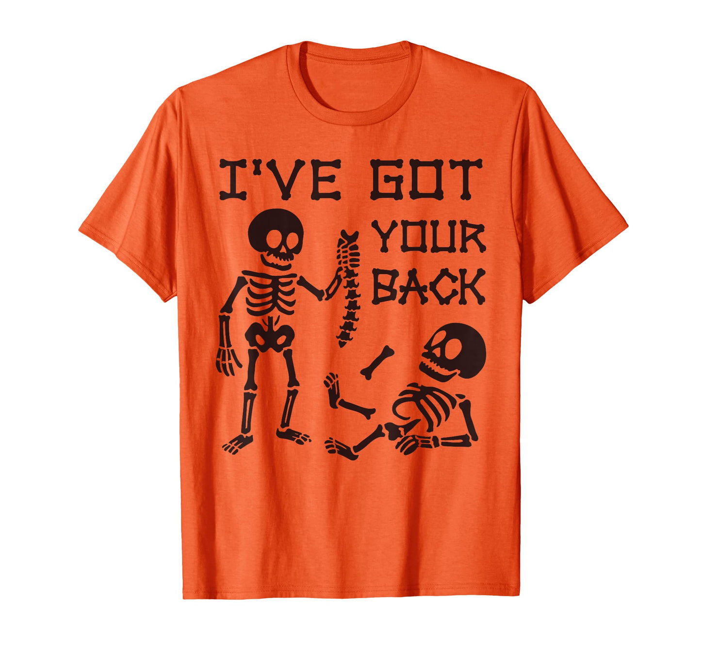 I’ve Got Your Back Halloween Skeleton Costume Men Women Kids T-Shirt