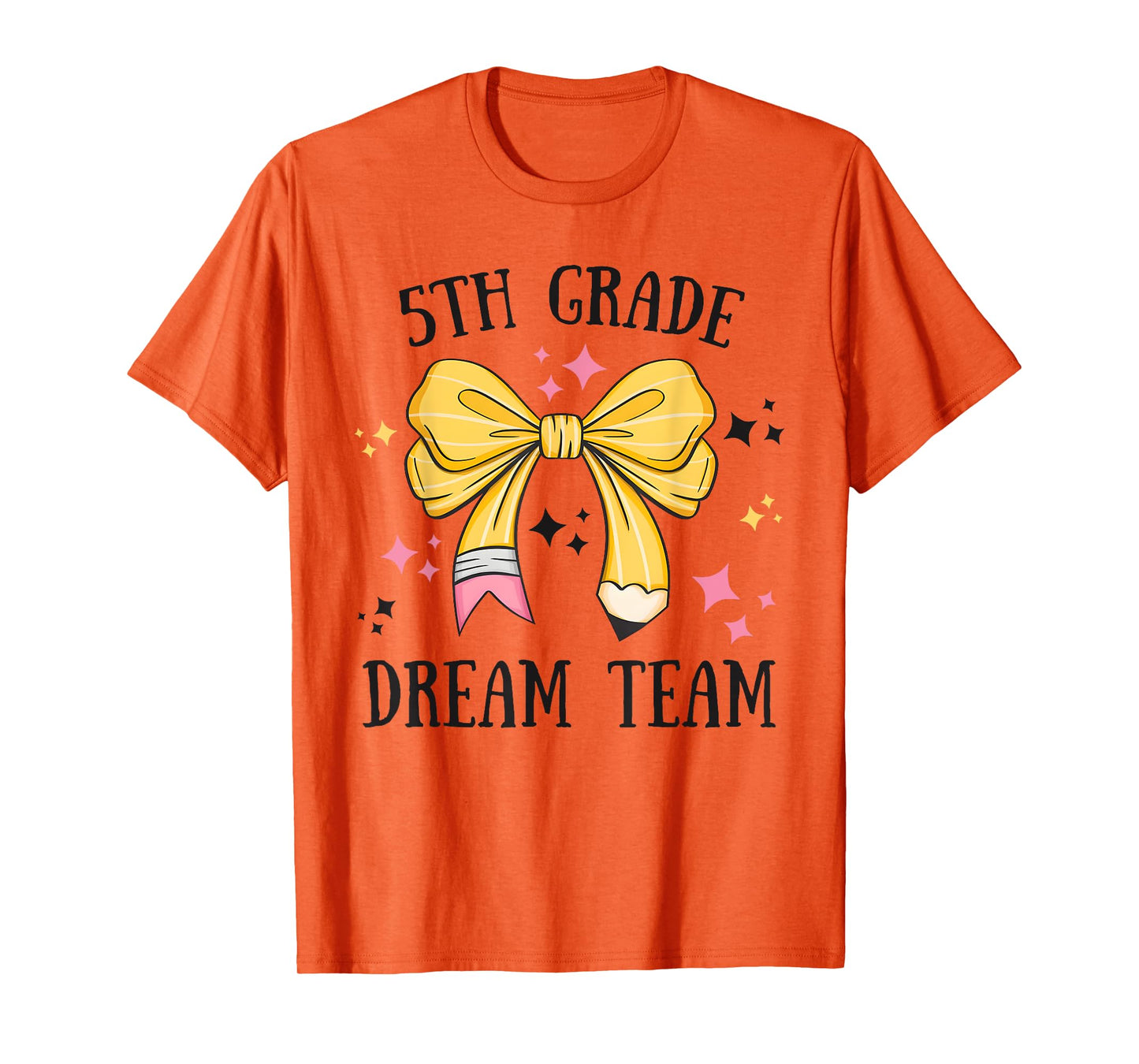 Fifth Grade Dream Team Back To School 5th Grade Teacher T-Shirt
