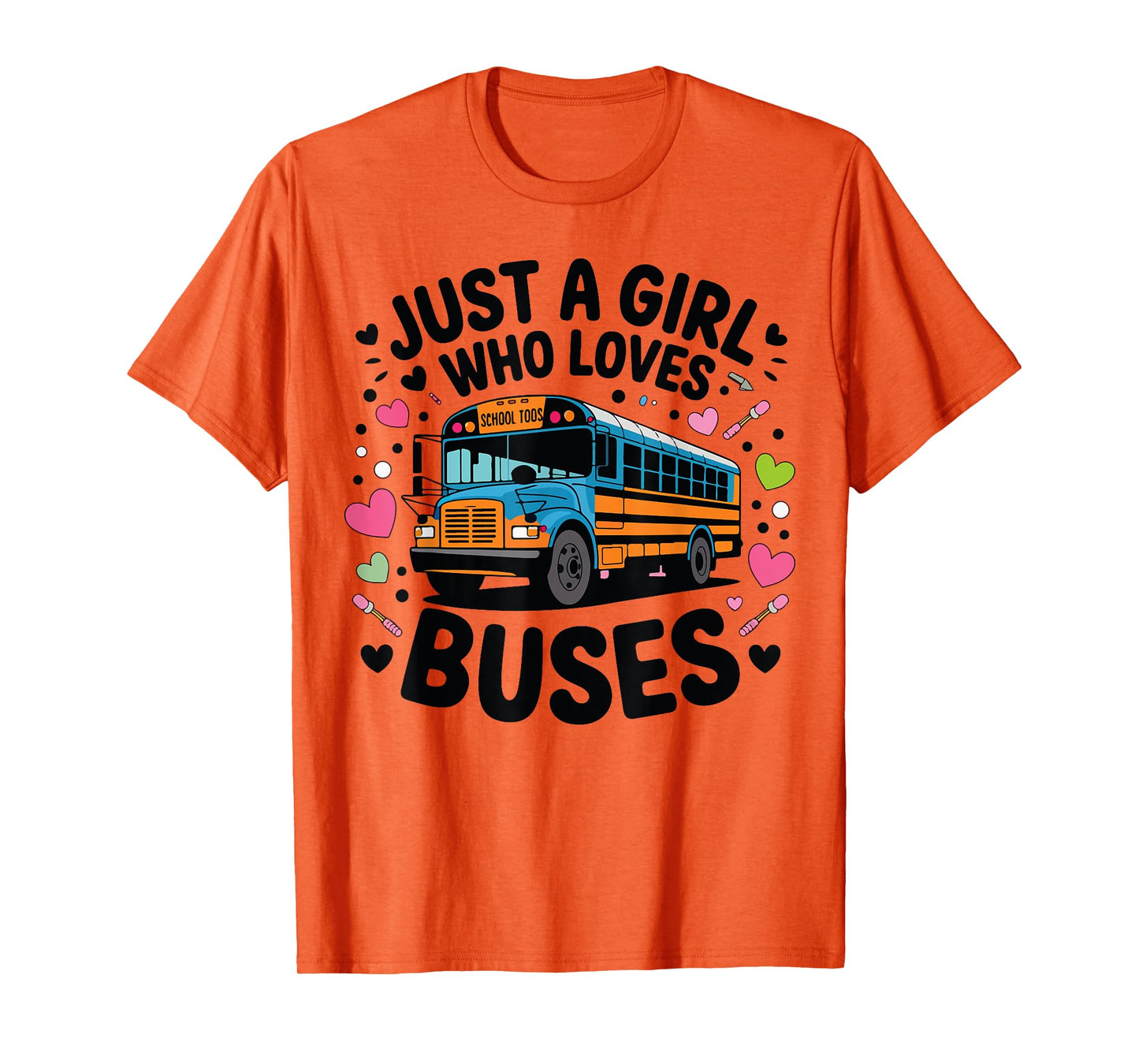 Just A Girl Who Loves Buses Kids School Bus Costume Toddler T-Shirt