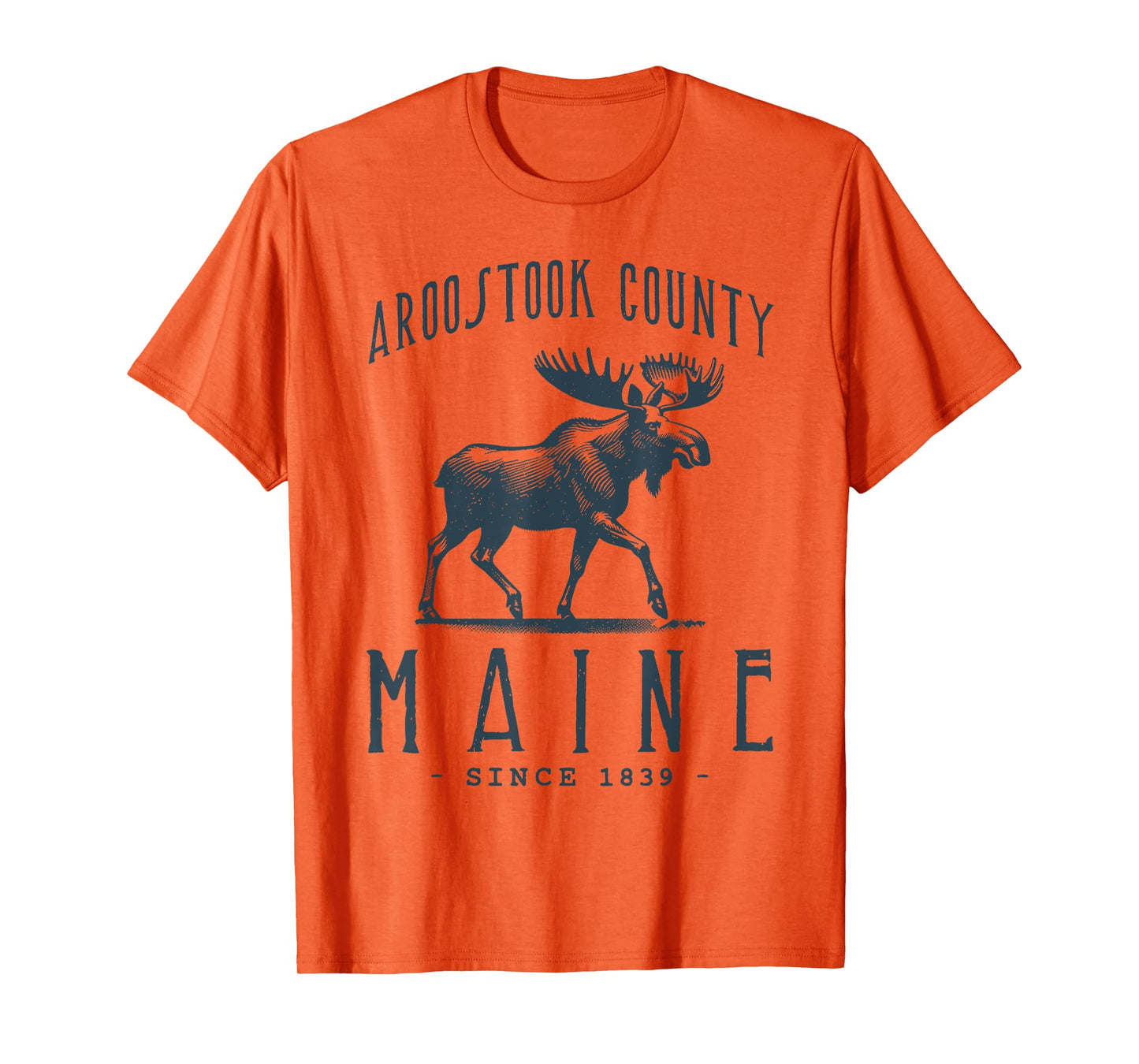 AROOSTOOK COUNTY, MAINE. MOOSE VINTAGE DESIGN T-Shirt