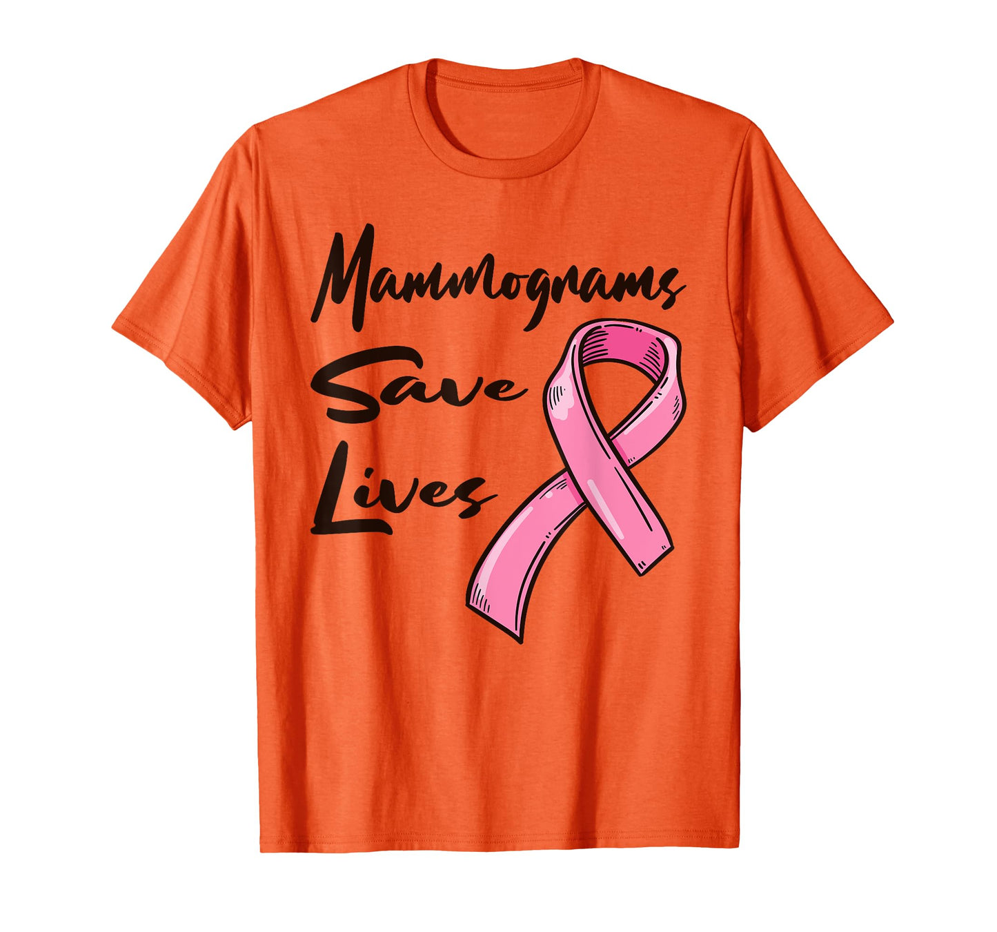 Mammograms Save Lives Breast Cancer Awareness T-Shirt