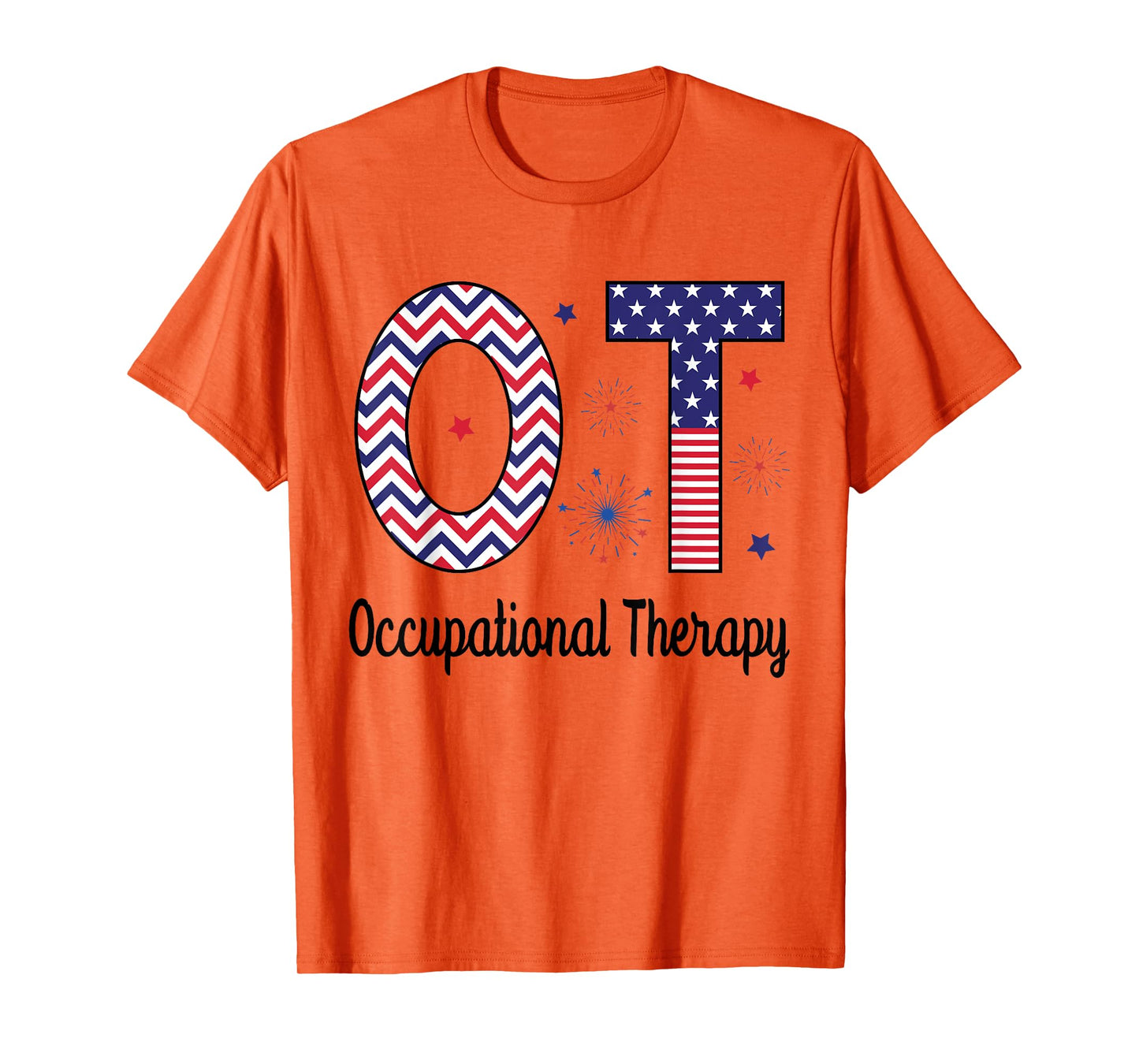 American Occupational Therapy 4th Of July Patriotic OT T-Shirt for Women Men