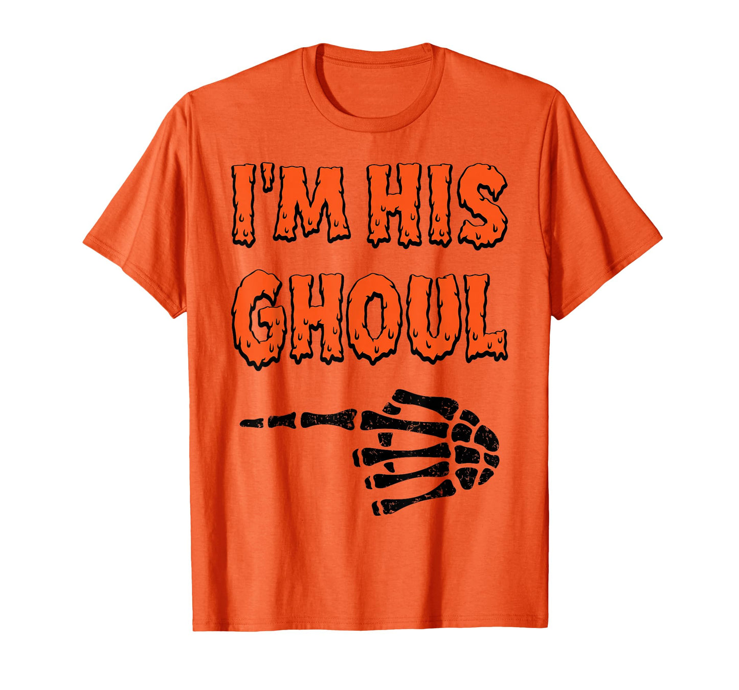 Im His Ghoul Im Her Boo Funny Halloween Couple Skeleton Hand T-Shirt