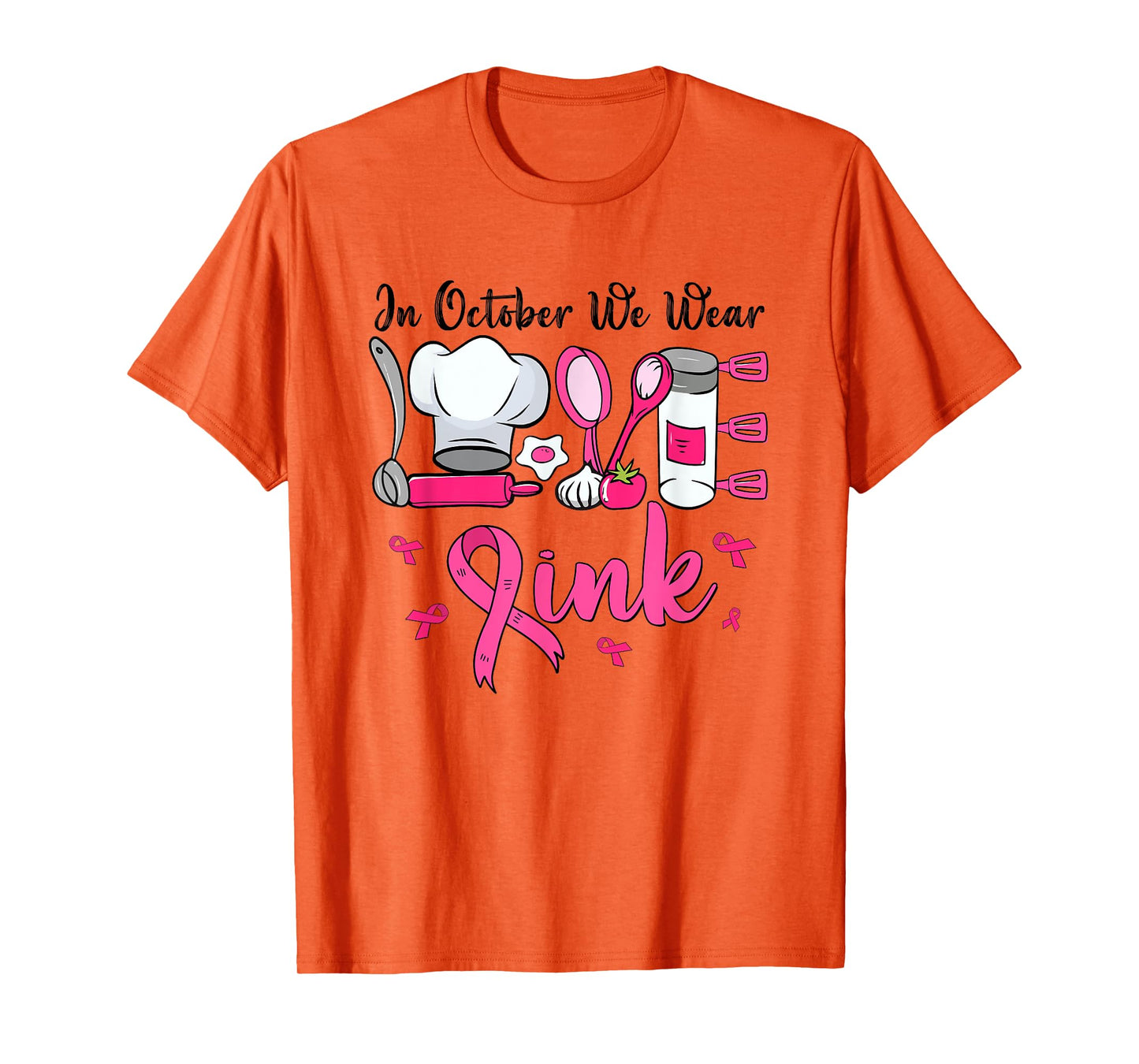 In October We Wear Pink LOVE Lunch Lady Breast Cancer T-Shirt