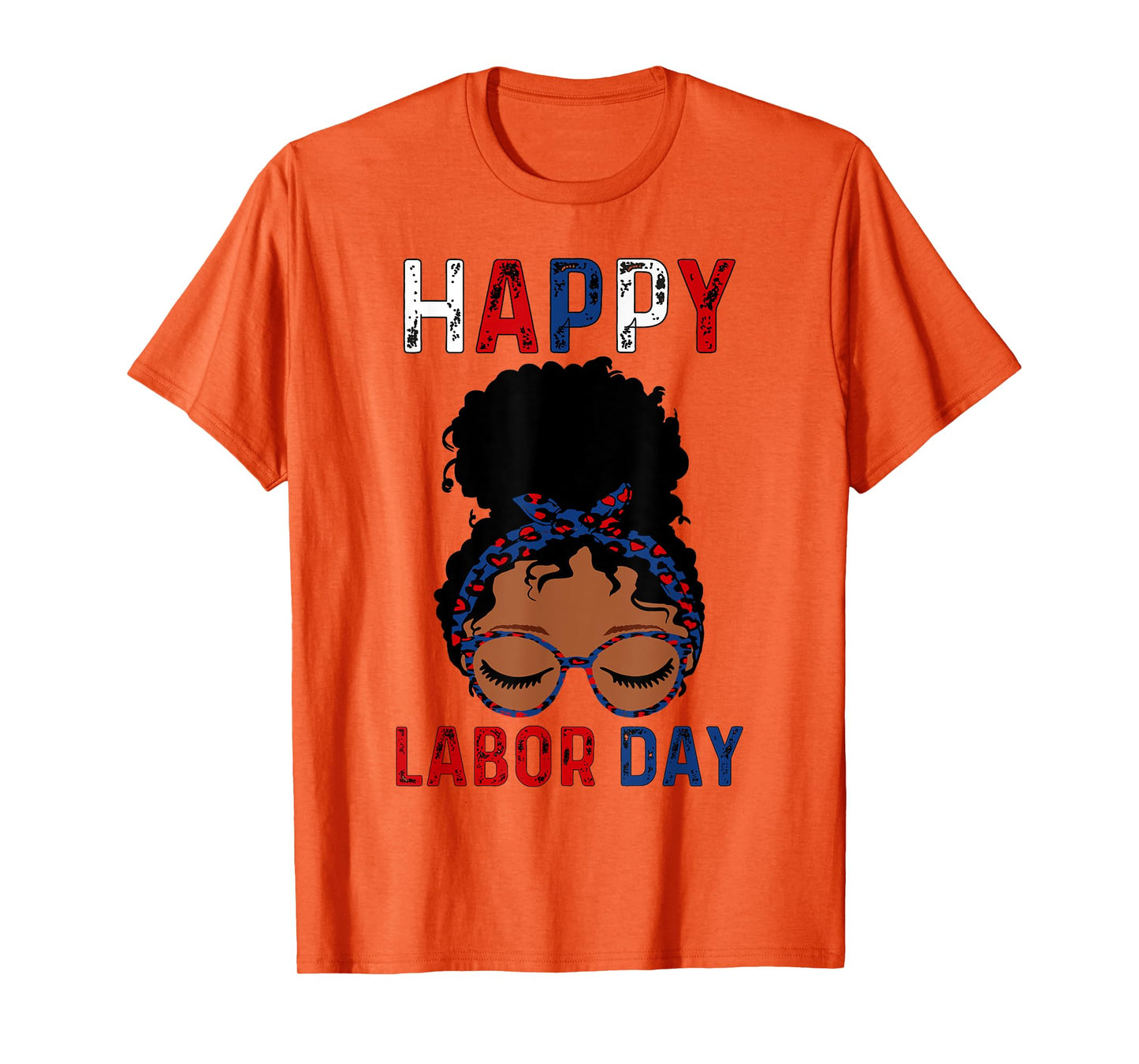 Happy Labor Day Tee Happy Vintage Labor day Messy Bun T-Shirt