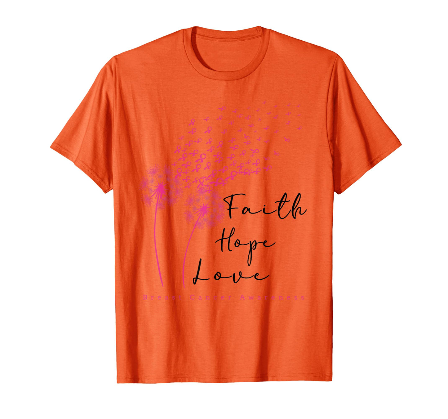 Pink Ribbon Dandelion Faith Hope Love Breast Cancer T-Shirt