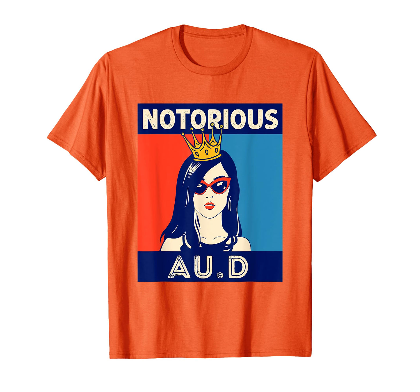 Notorious Au.D Audiologist Funny Audiology Women T-Shirt