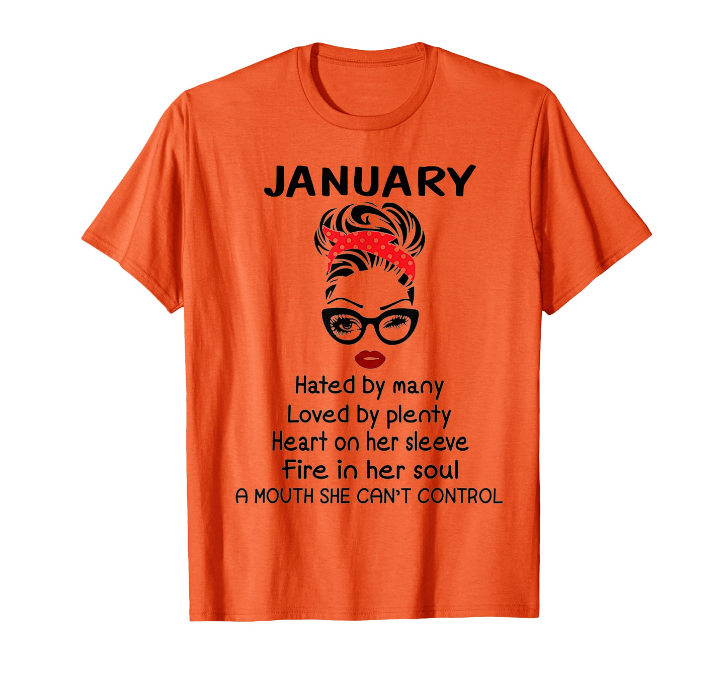 January Girl Hated By Many Loved By Plenty T-Shirt