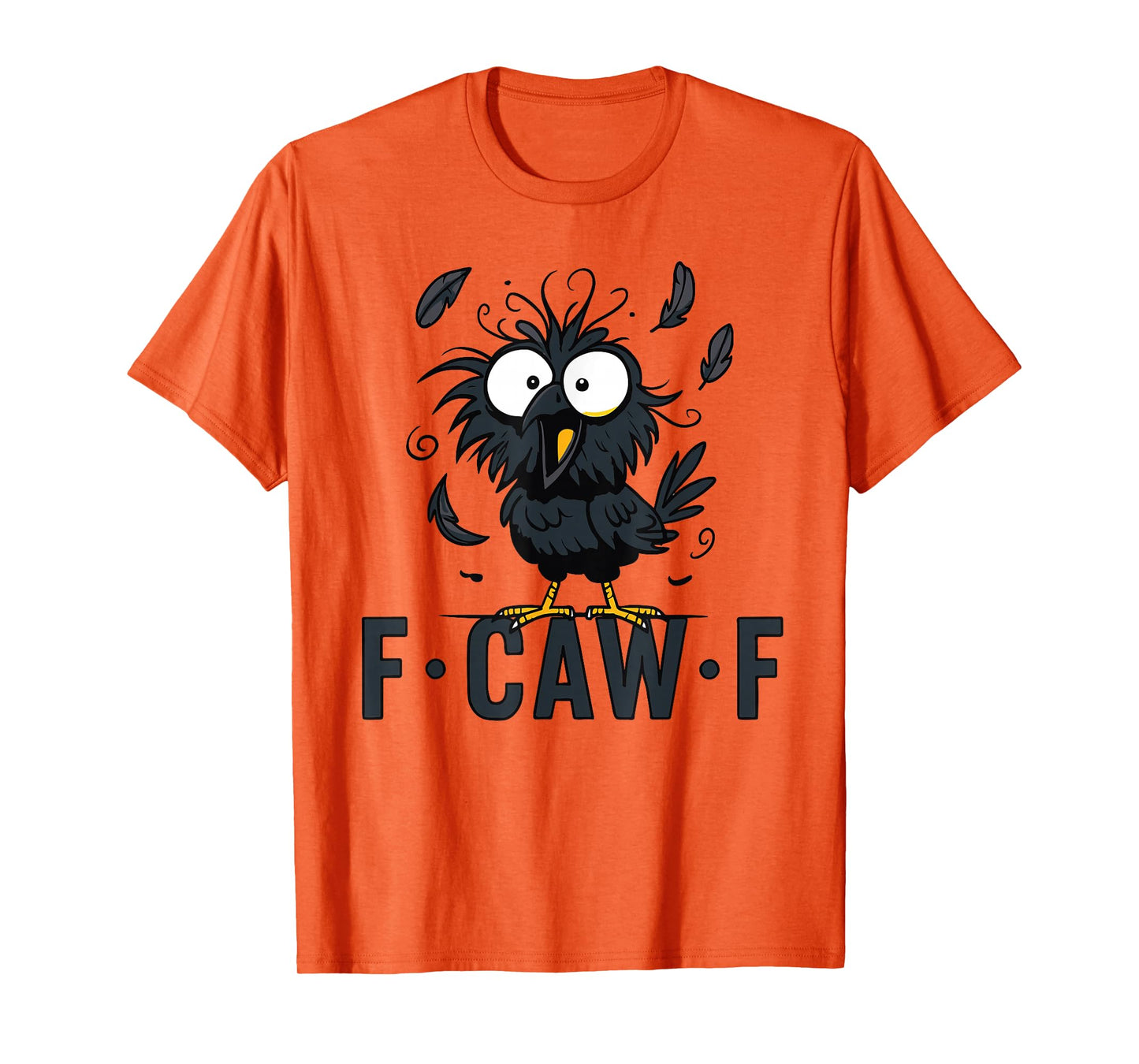 Black Crow, F-Caw-F Funny Black Bird T-Shirt