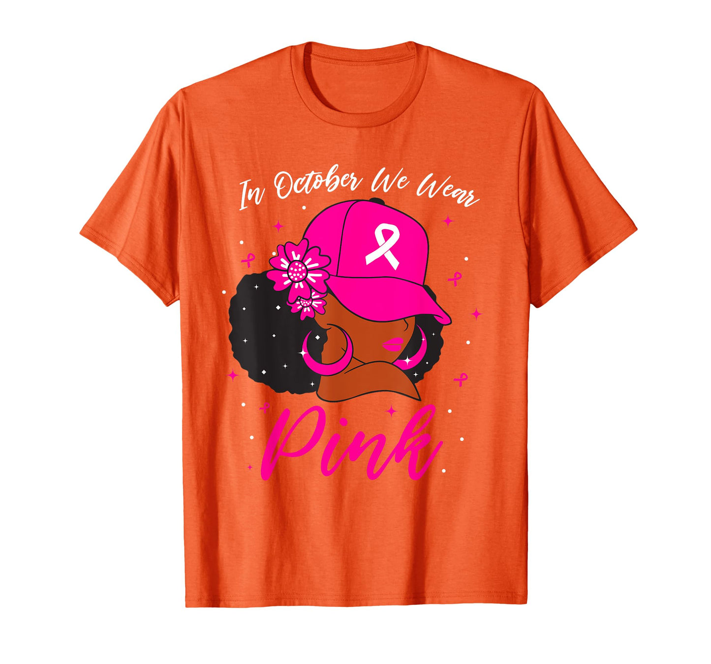 In October We Wear Pink Breast Cancer Awareness Black Women T-Shirt