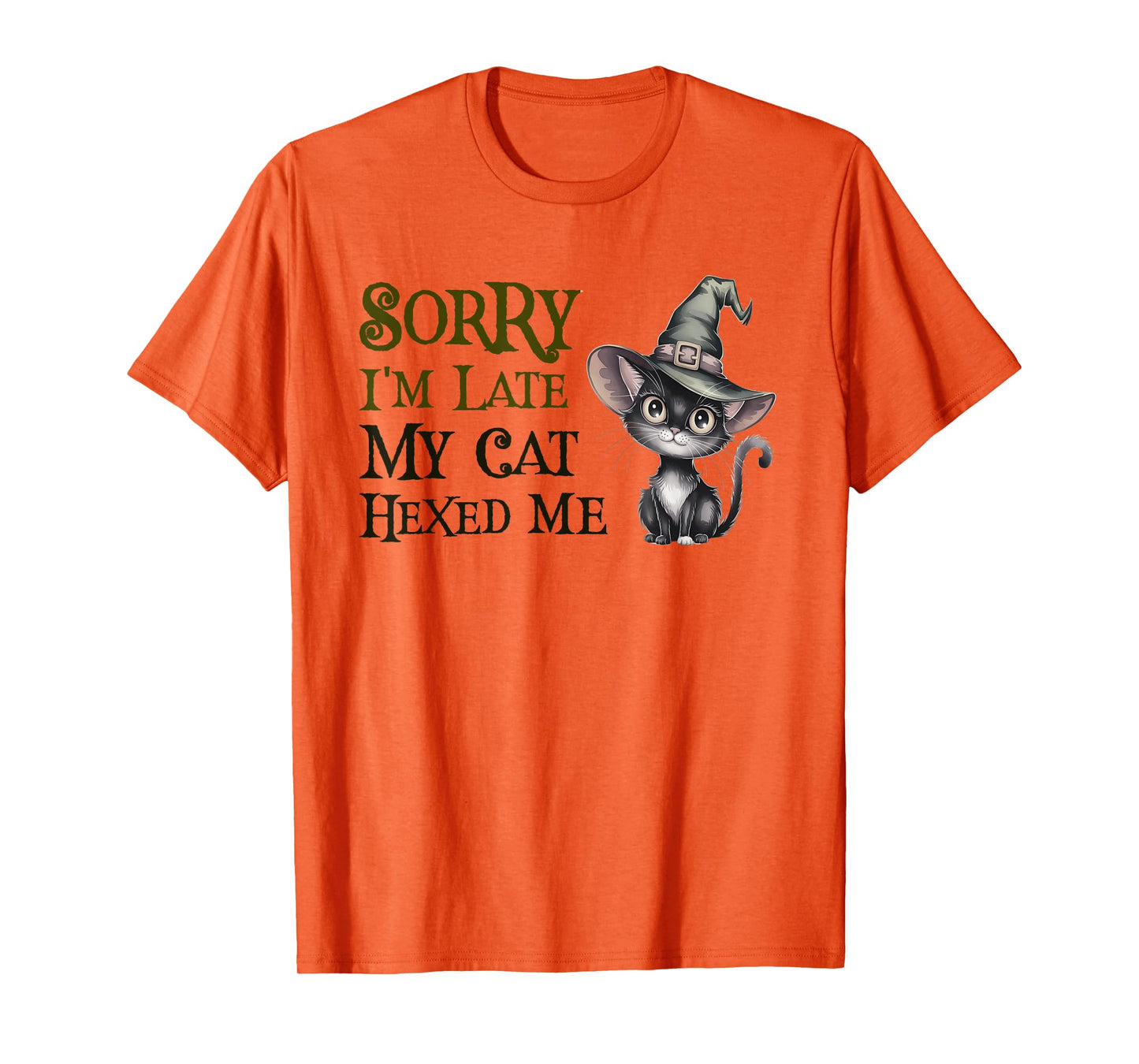 Kawaii Sorry Late My Cat Witch Hexed ME Witchy Lady Witches T-Shirt