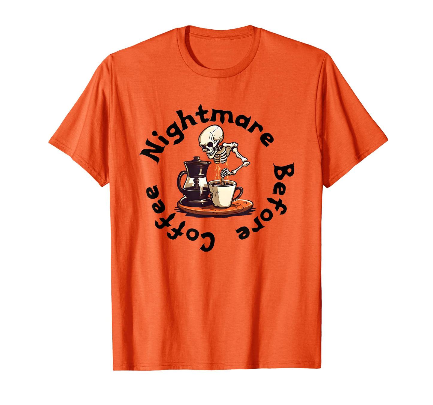 Skeleton Nightmare Before Coffee T-Shirt