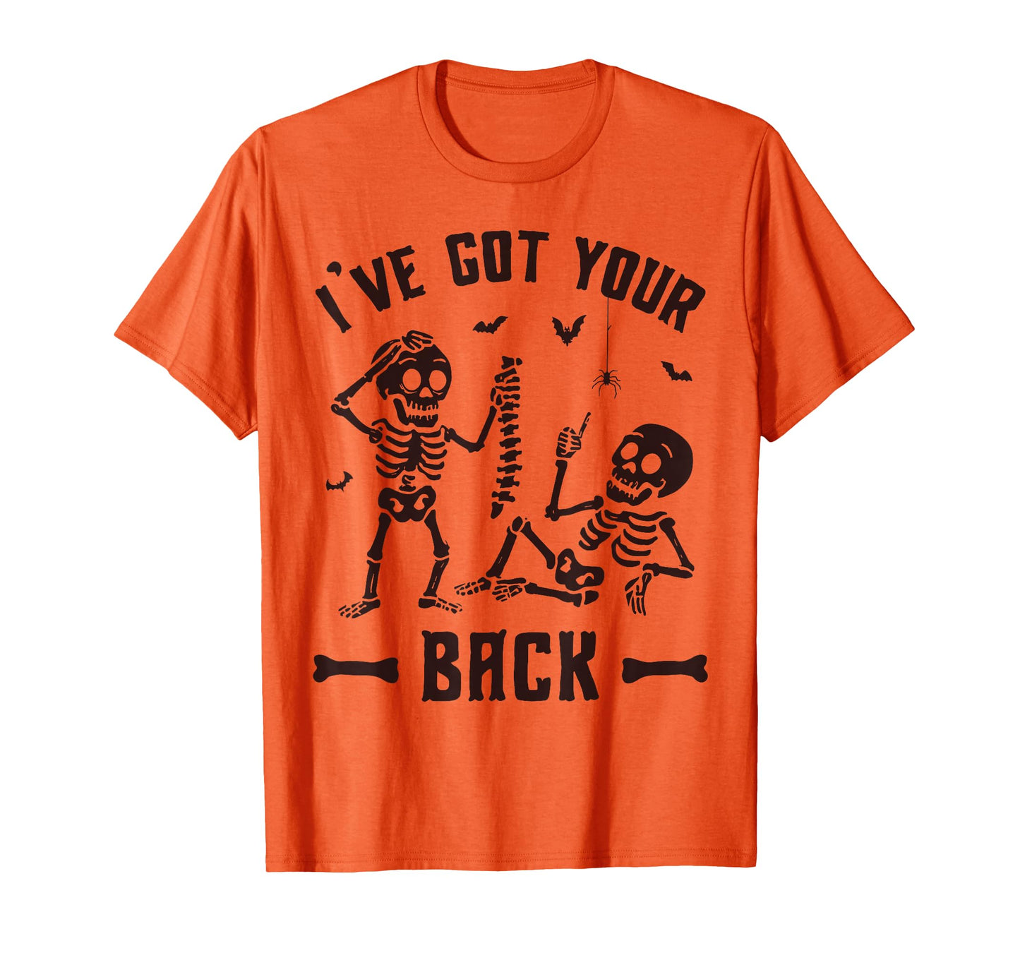 Skeleton I’ve Got Your Back Funny Friendship Halloween Humor T-Shirt