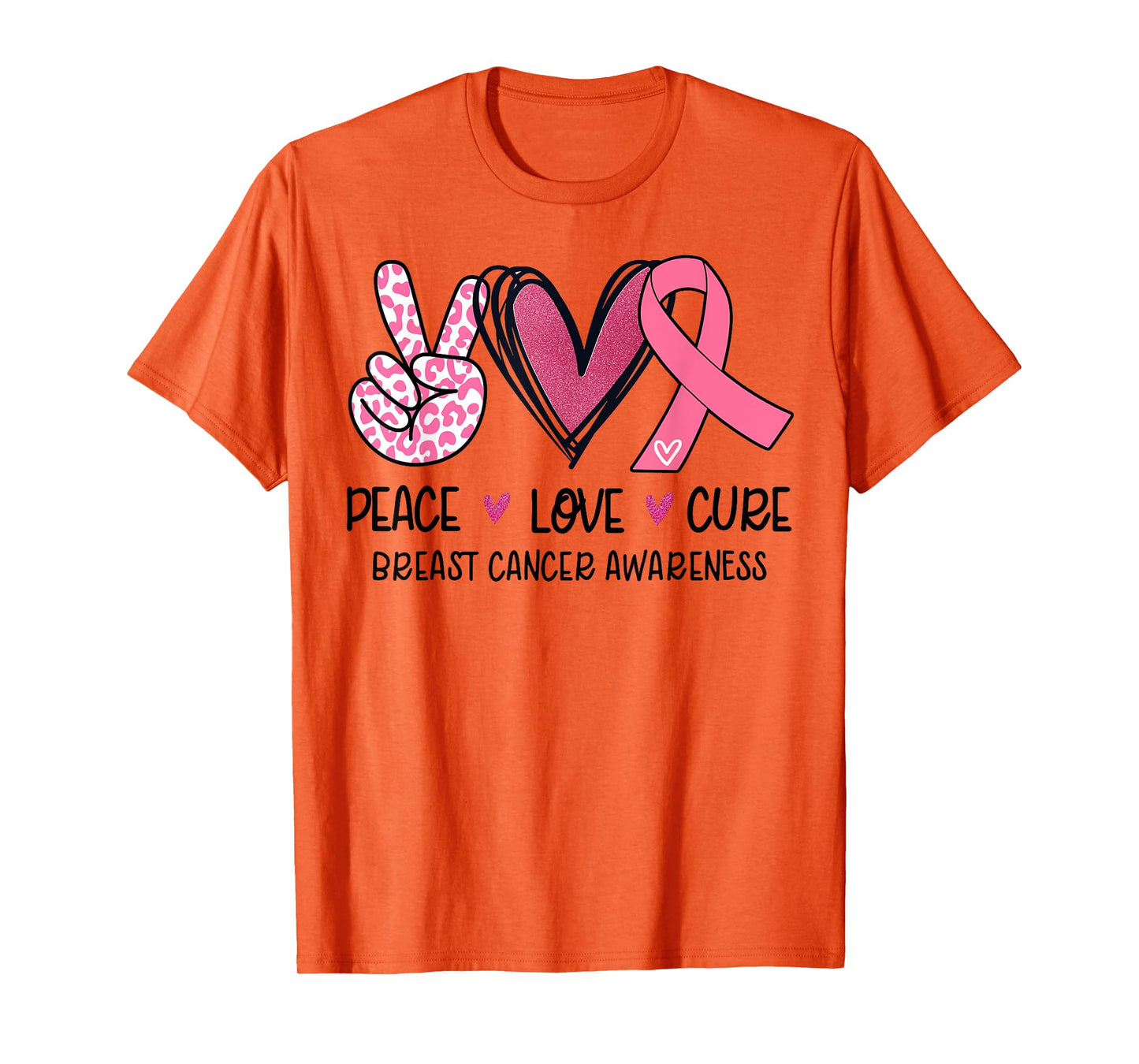 Peace Love Cure Breast Cancer Awareness Pink T-Shirt