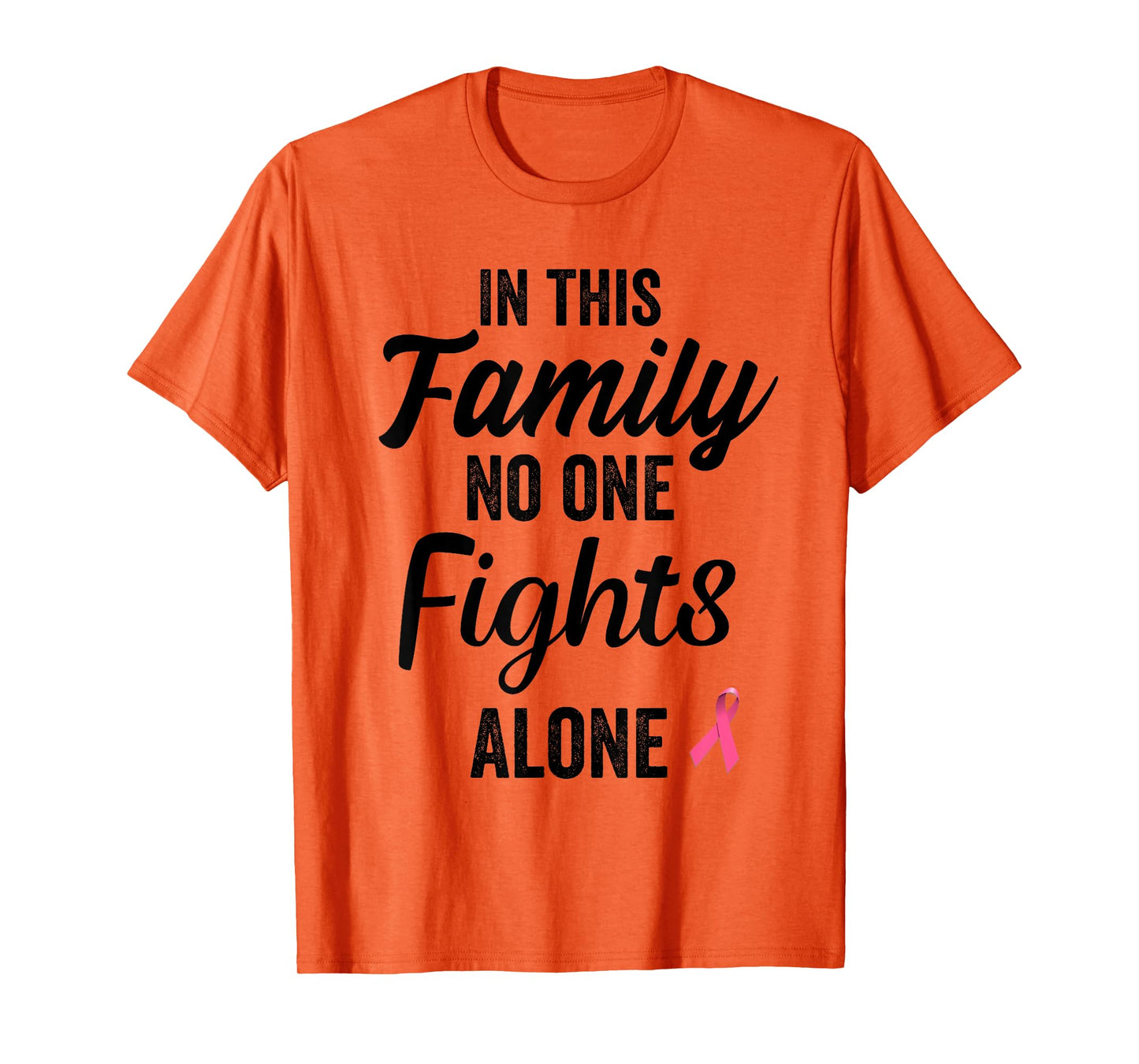 In this family no one fights alone breast cancer gift T-Shirt