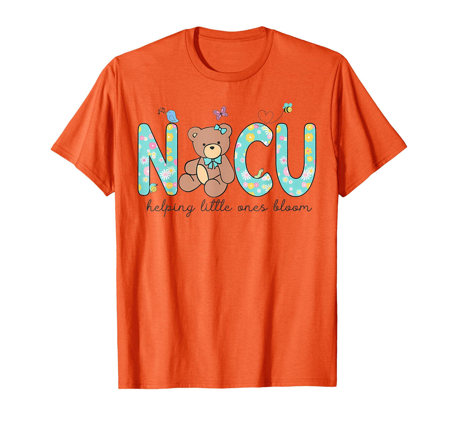 NICU Bear Spring NICU Nurse Helping Little Ones Bloom Work T-Shirt