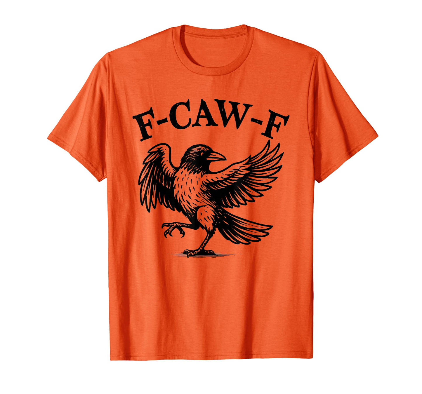 F-Caw-F Funny Black Crow Humor F-Caw-F Quote Crow Meme T-Shirt