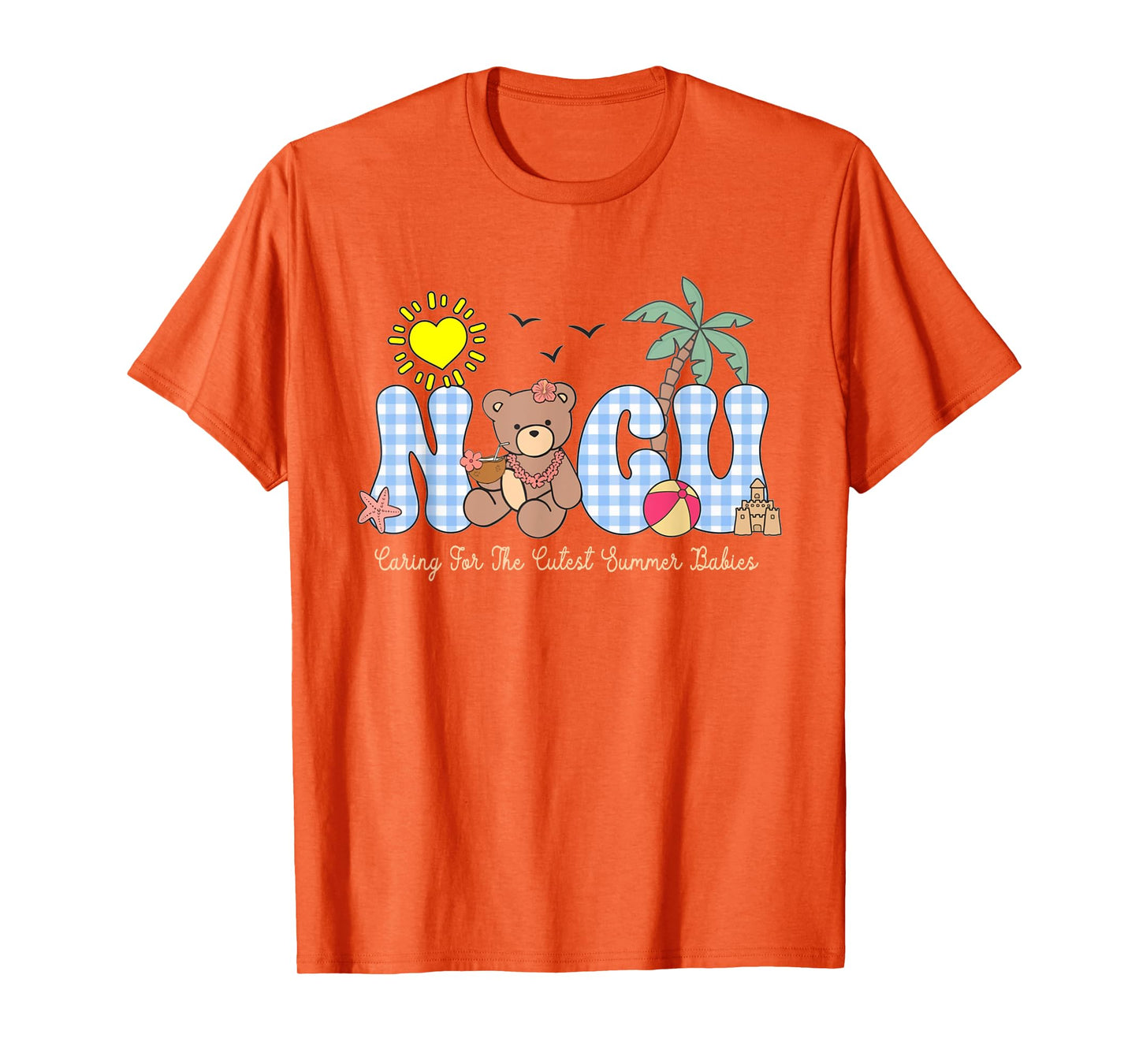 NICU Nurse Summer Bear Caring For The Cutest Summer Babies T-Shirt