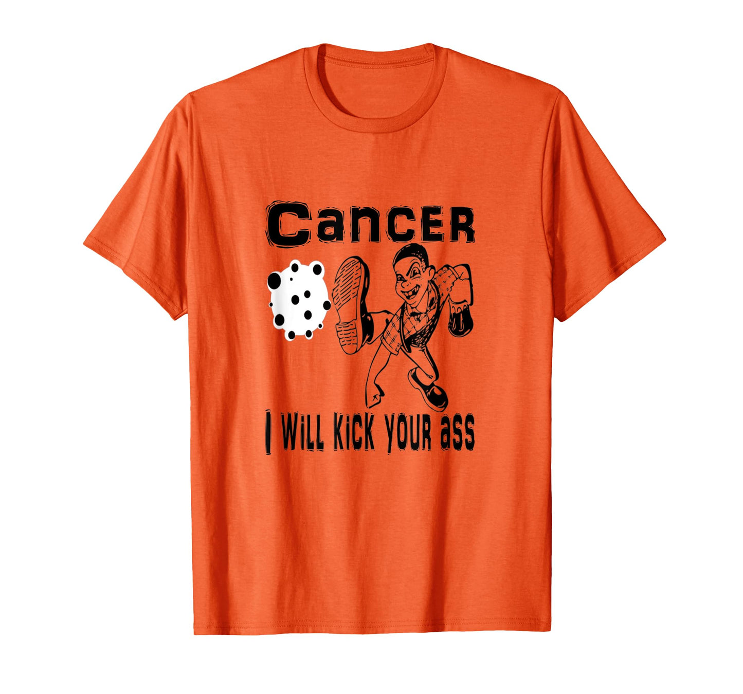 Cancer I Will Kick Your Ass T-Shirt