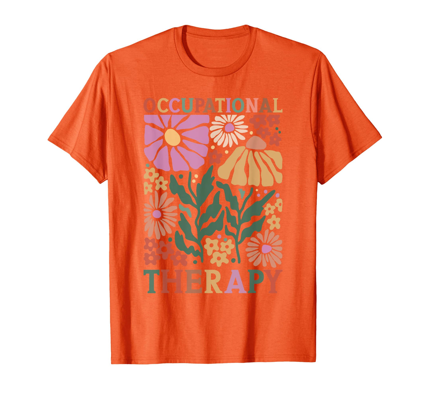 Occupational Therapy -OT Therapist OT Month design idea T-Shirt