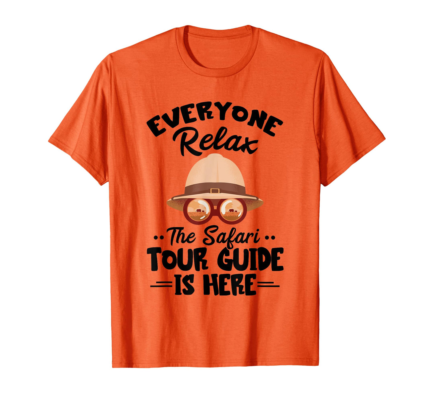 Safari Tour Guide Costume Everyone Relax Safari Tour Guide T-Shirt