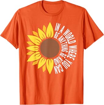 Sunflower Unity Day Orange Anti Bullying Be Kind Unity Day T-Shirt