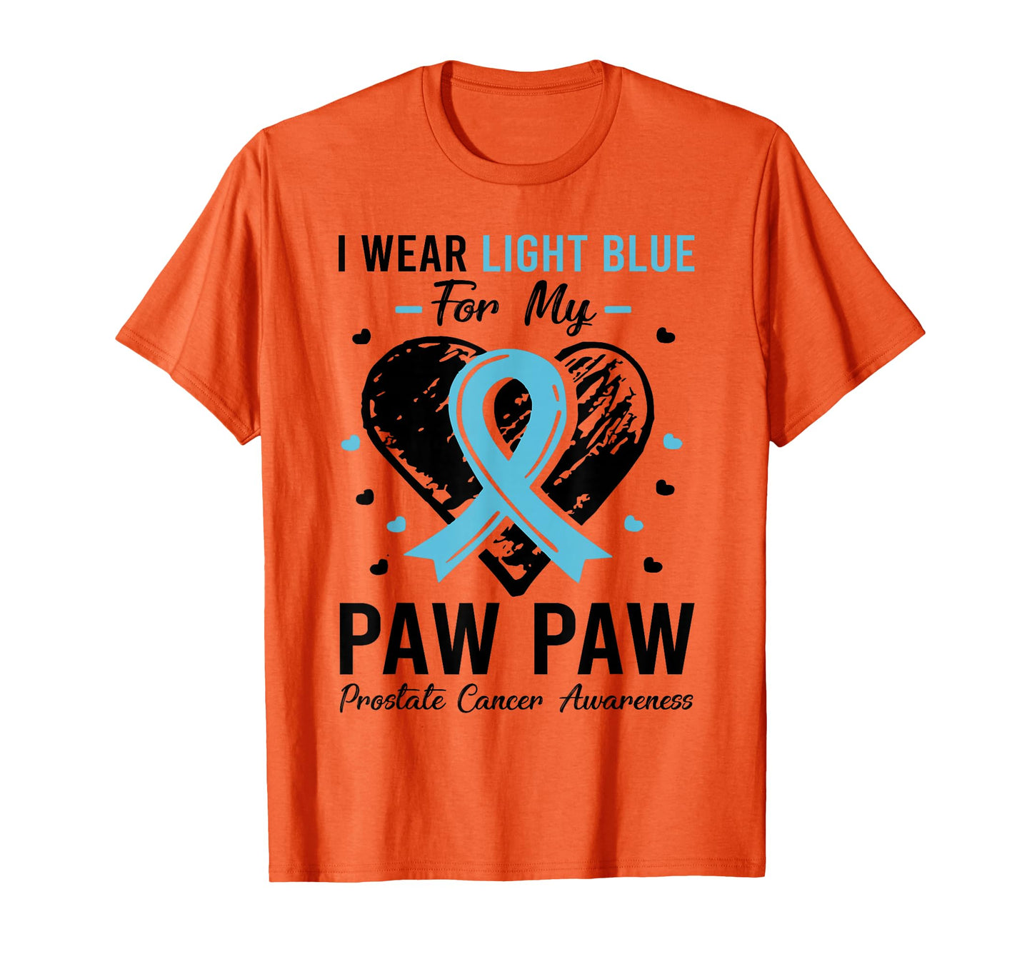 I Wear Light Blue For My Paw Paw Prostate Cancer Awareness T-Shirt