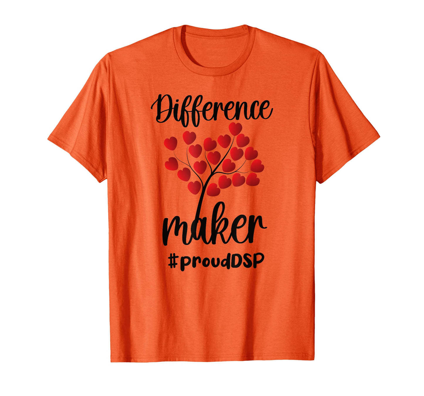 DSP Difference Maker Direct Support Professional DSP Nurse T-Shirt
