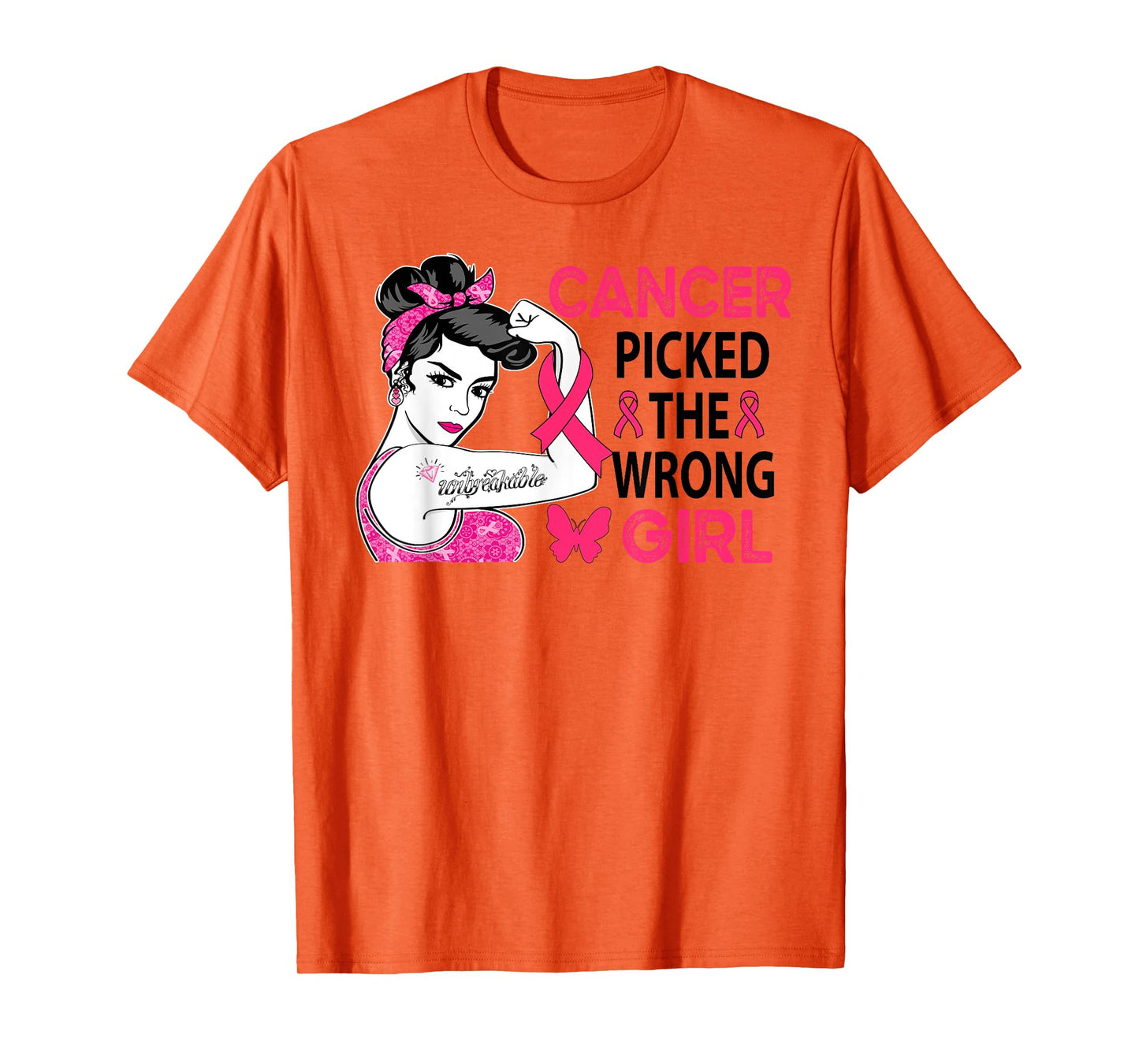 Cancer Picked The Wrong Girl Breast Cancer Awareness Women T-Shirt