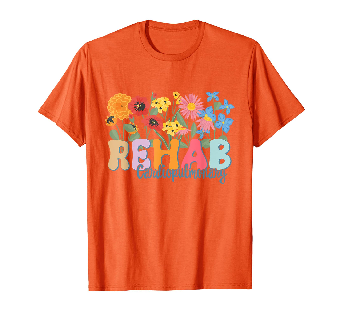 Cardiopulmonary Rehabilitation Nurse Cardiopulmonary Rehab T-Shirt