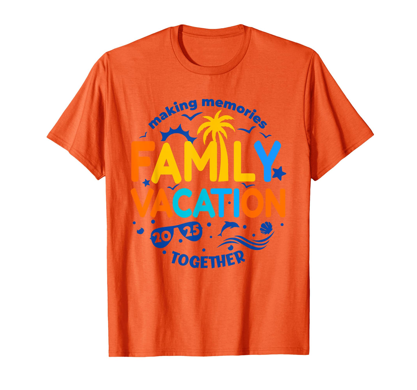 Family Vacation 2025 Making Memories Together Matching Group T-Shirt
