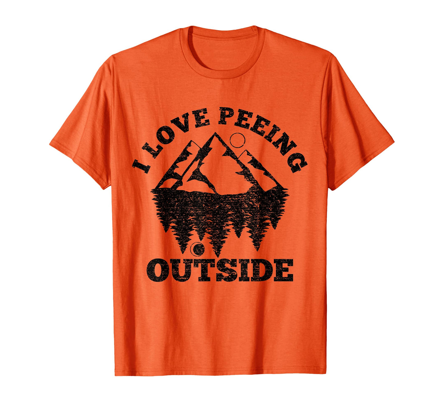 I Love Peeing Outside - Funny Hiking Camping Gift Outdoor T-Shirt