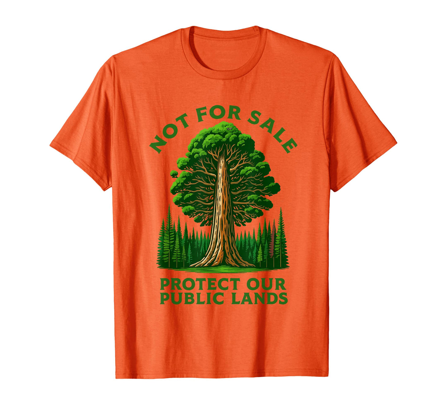 Not For Sale Protect Our Public Lands T-Shirt