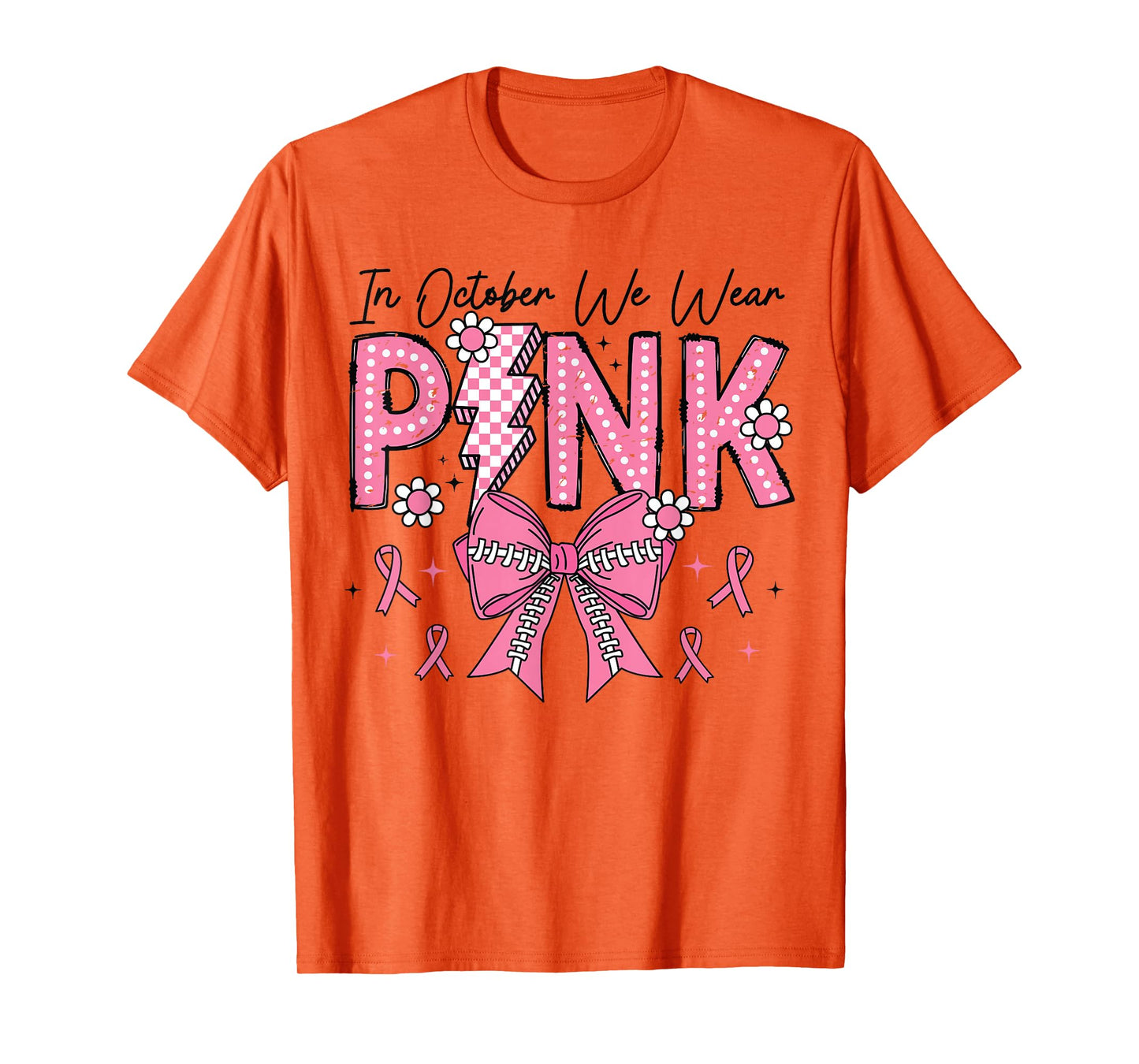 in October We Wear Pink Breast Cancer Awareness T-Shirt